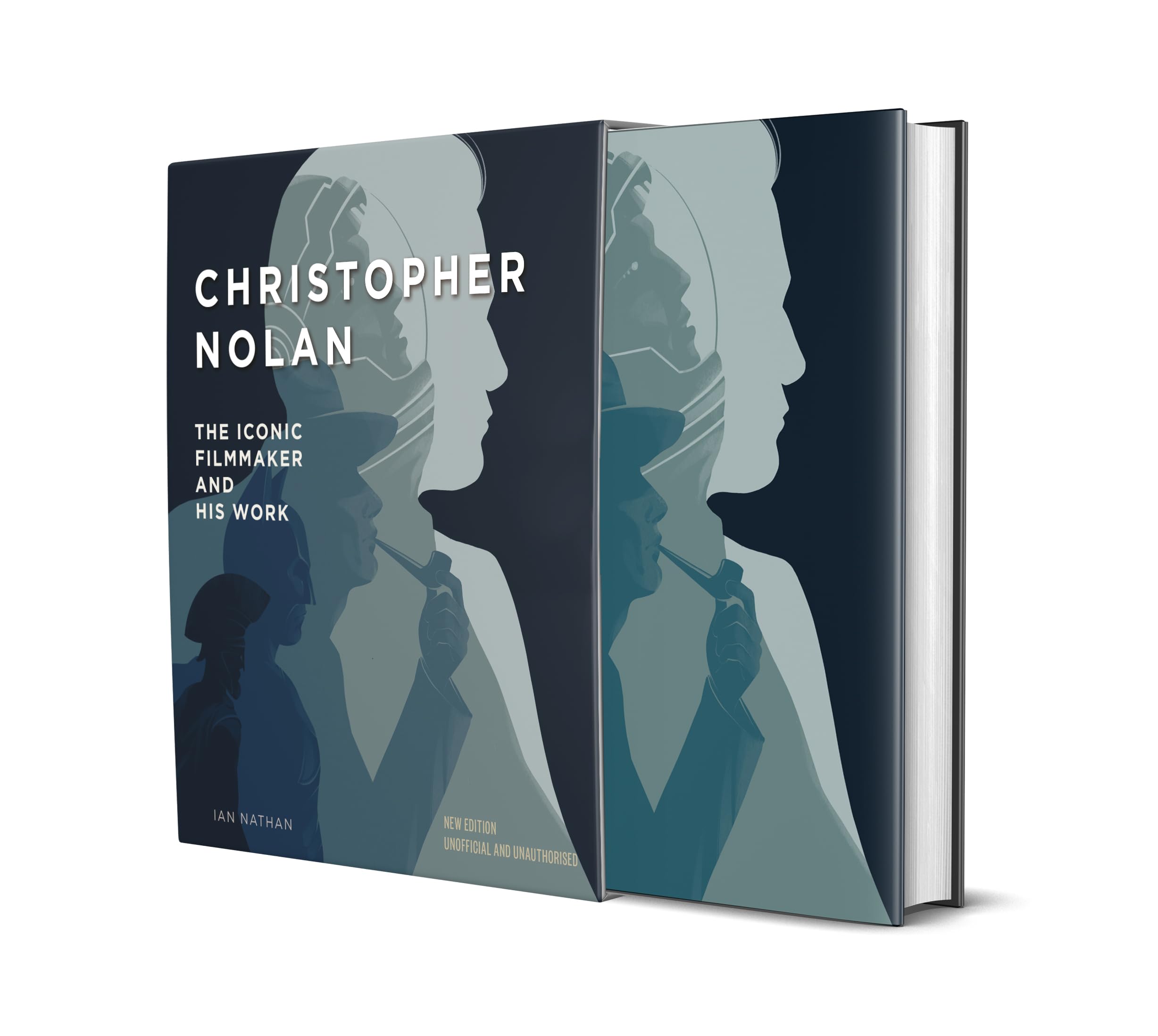 Christopher Nolan: The Iconic Filmmaker and His Work (2nd Edition, Revised) by Ian Nathan | Hardcover