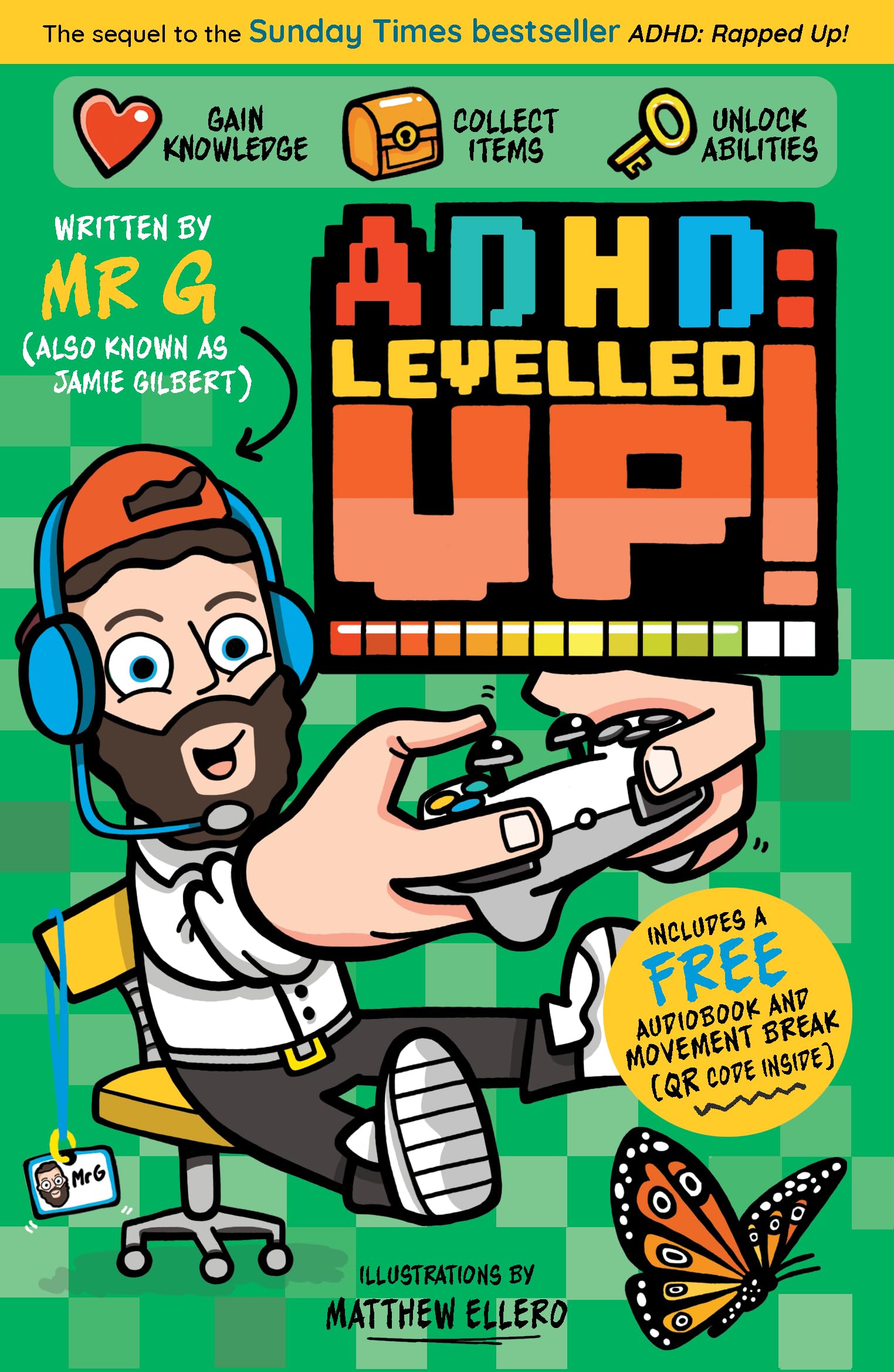 Jamie 'Mr G' Gilbert - ADHD: Level Up! | Paperback | Ages 7-9