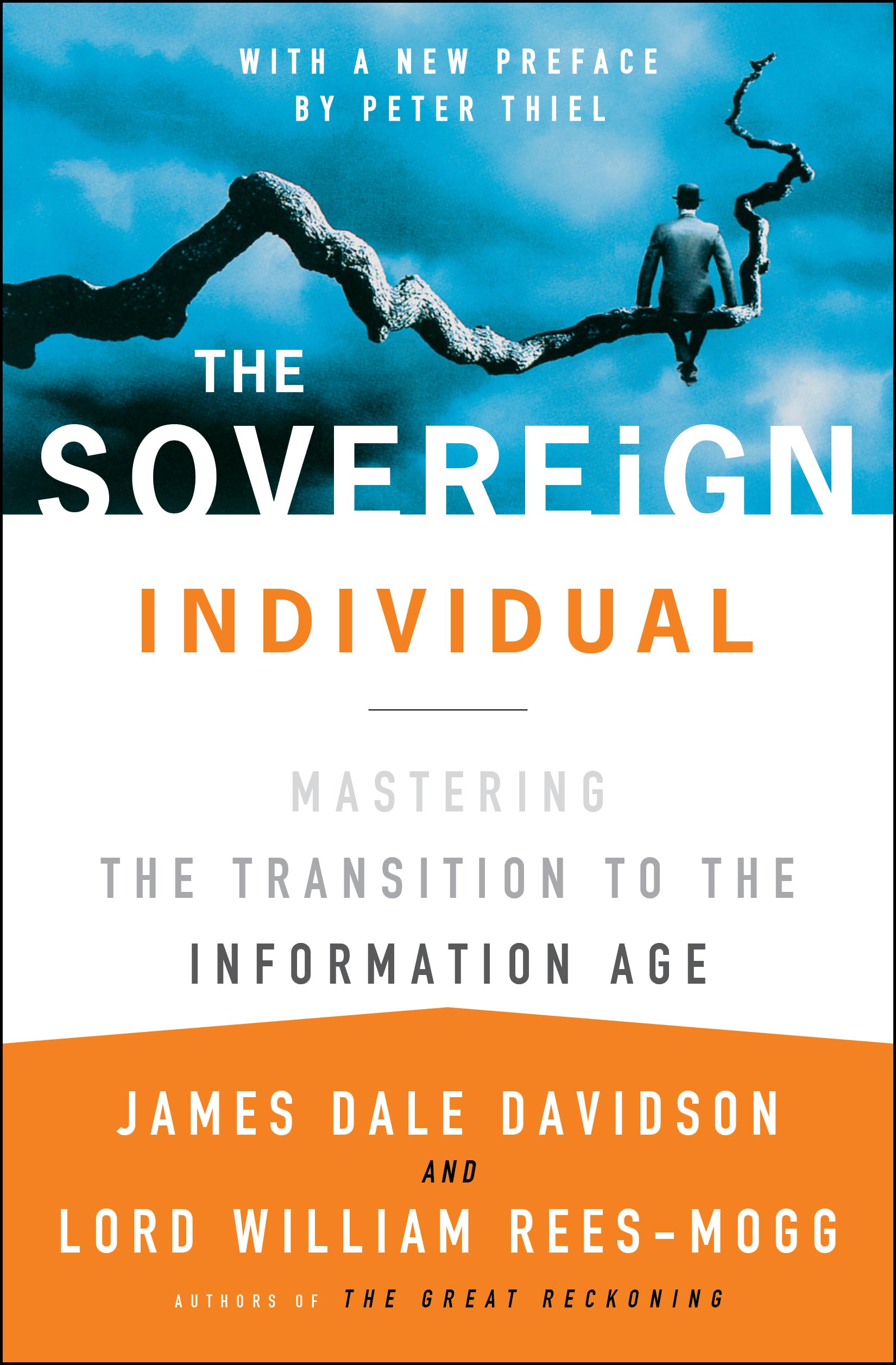 Touchstone Sovereign Individual: Mastering the Transition to the Information Age | Paperback | 1st Edition