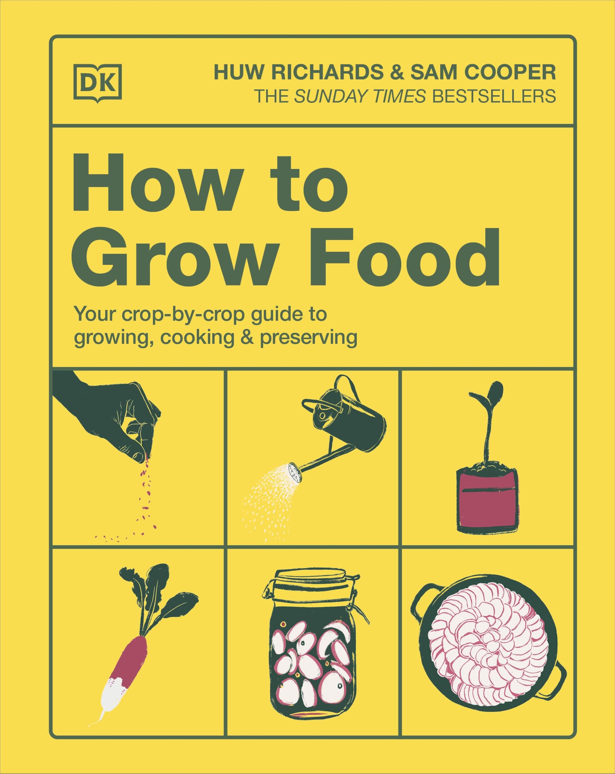 DK How to Grow Food: Crop-by-Crop Guide to Growing, Cooking, & Preserving | Hardcover