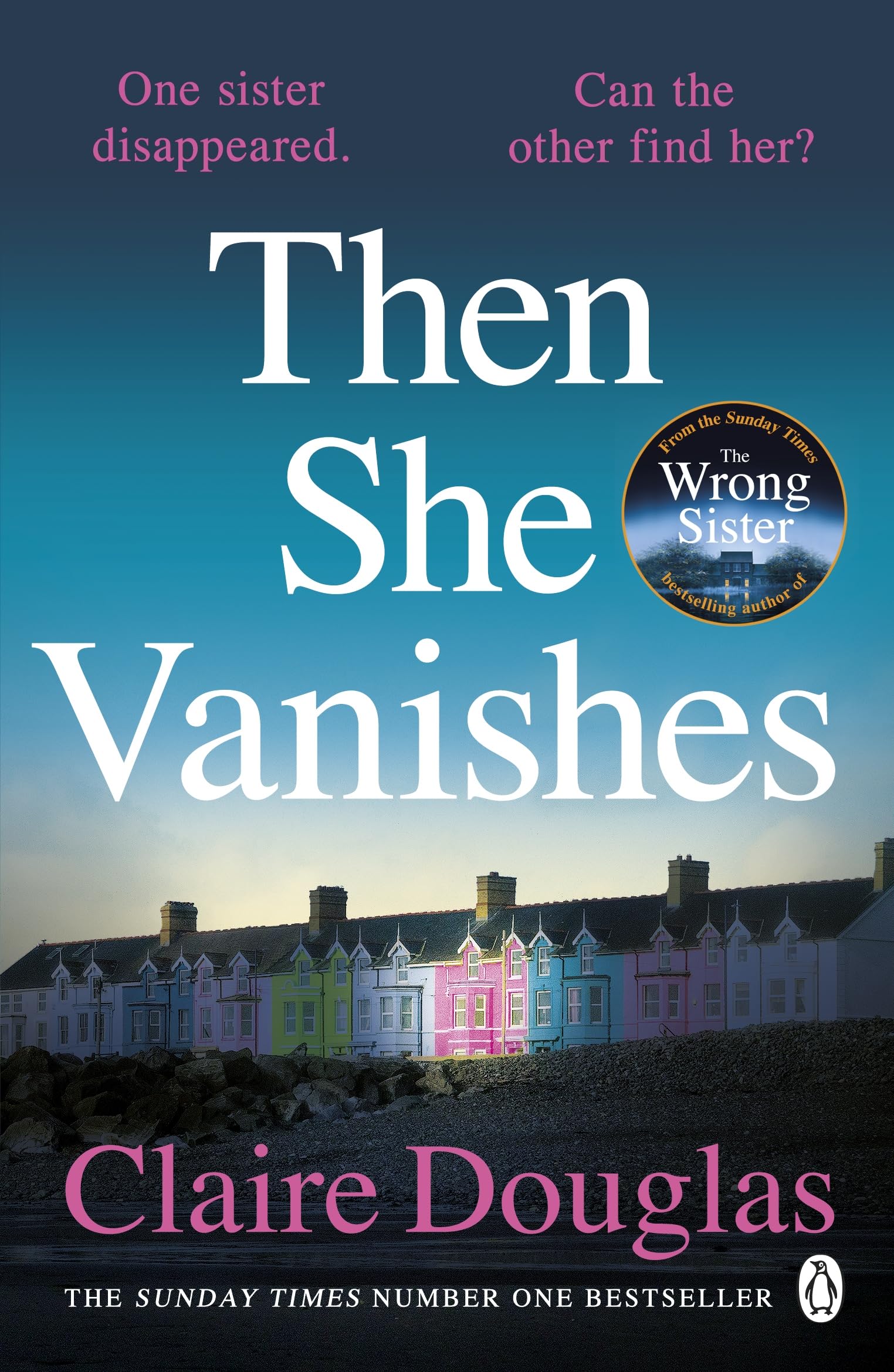 Then She Vanishes: A Gripping Psychological Thriller by Claire Douglas
