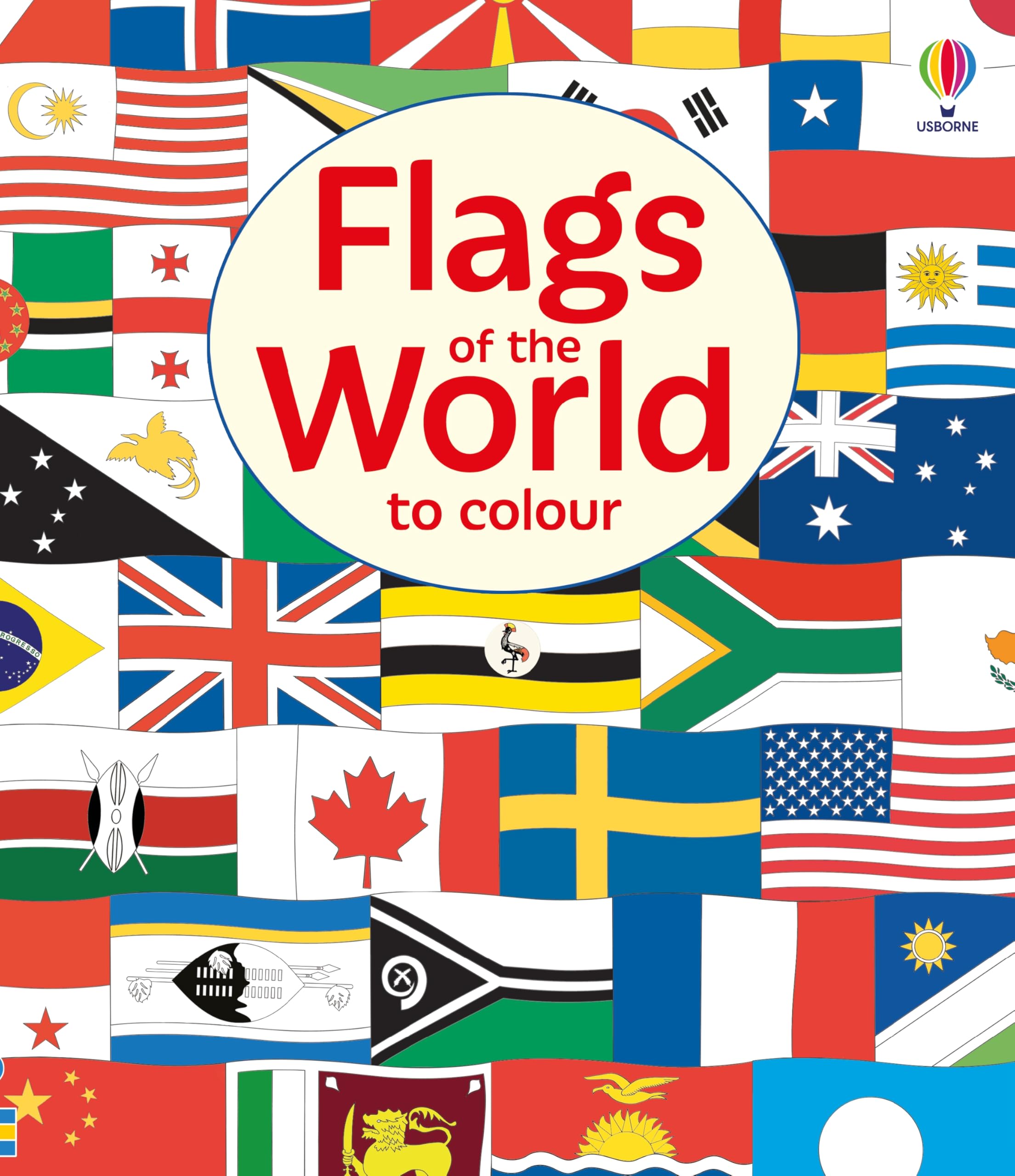 Usborne Flags of the World to Colour - Activity Book for Ages 6-9