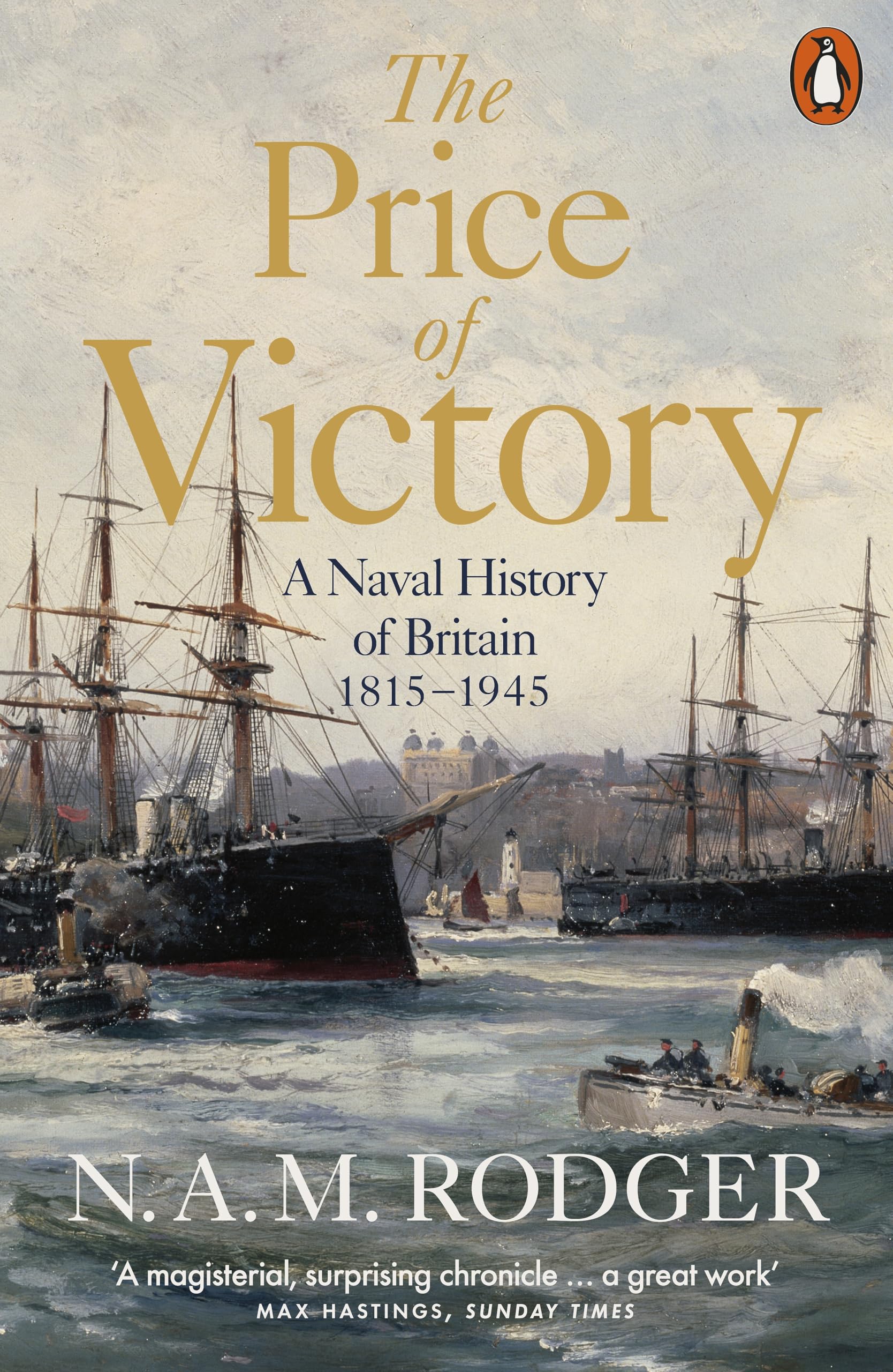 Penguin The Price of Victory: A Naval History of Britain: 1815 – 1945 | Paperback | English