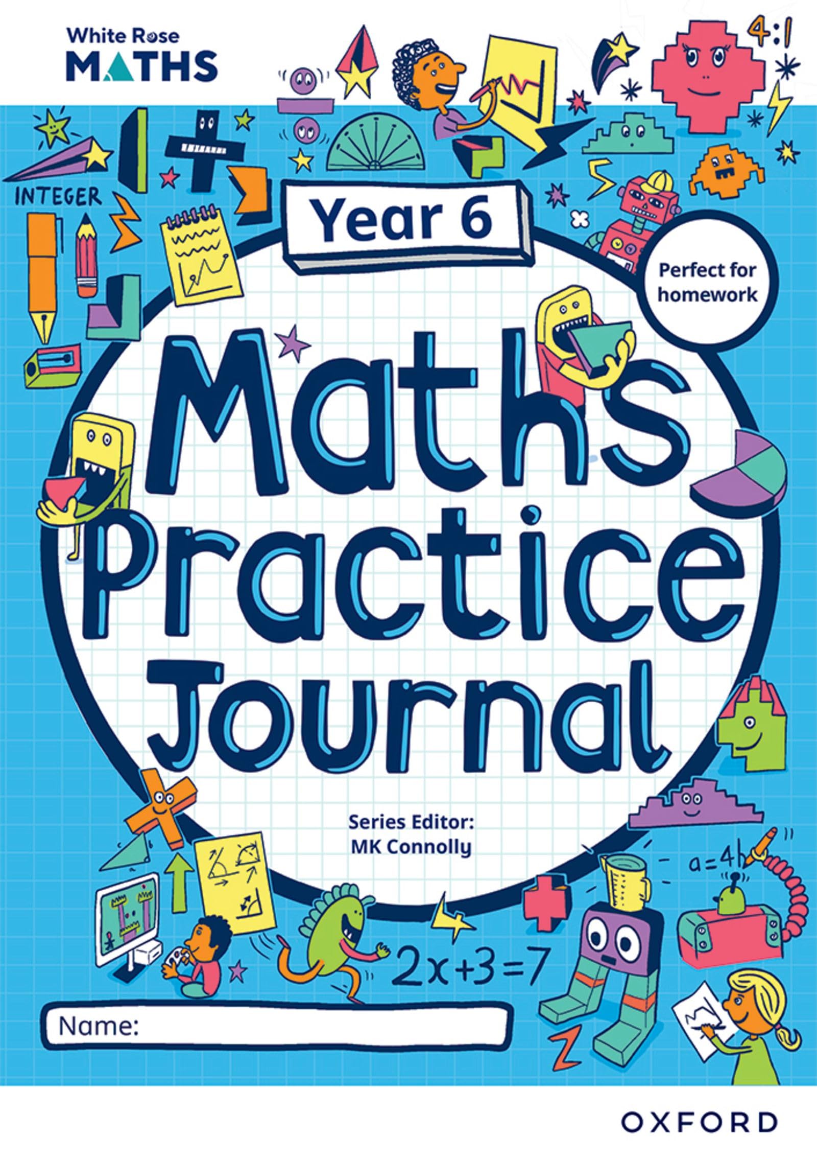 White Rose Maths Practice Journals Year 6 Workbook: Single Copy by Oxford University Press
