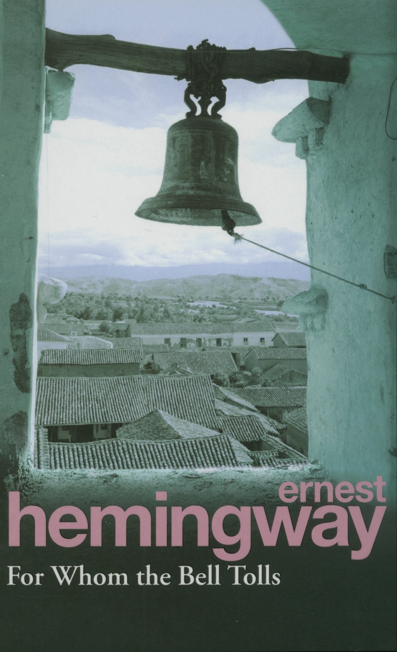 For Whom the Bell Tolls by Ernest Hemingway - Historical Military Fiction | Paperback | 496 Pages