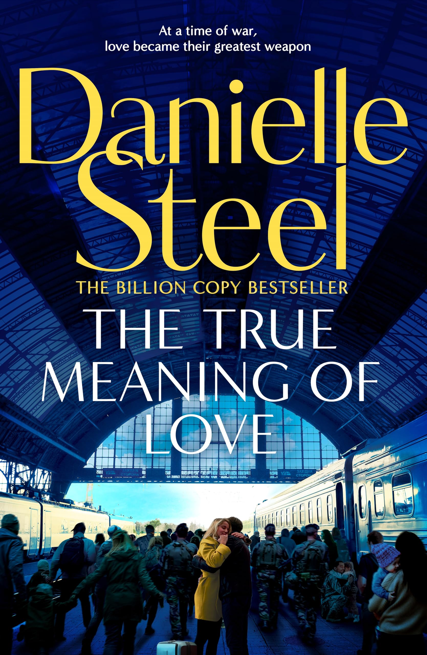 Danielle Steel - The True Meaning of Love | Hardcover