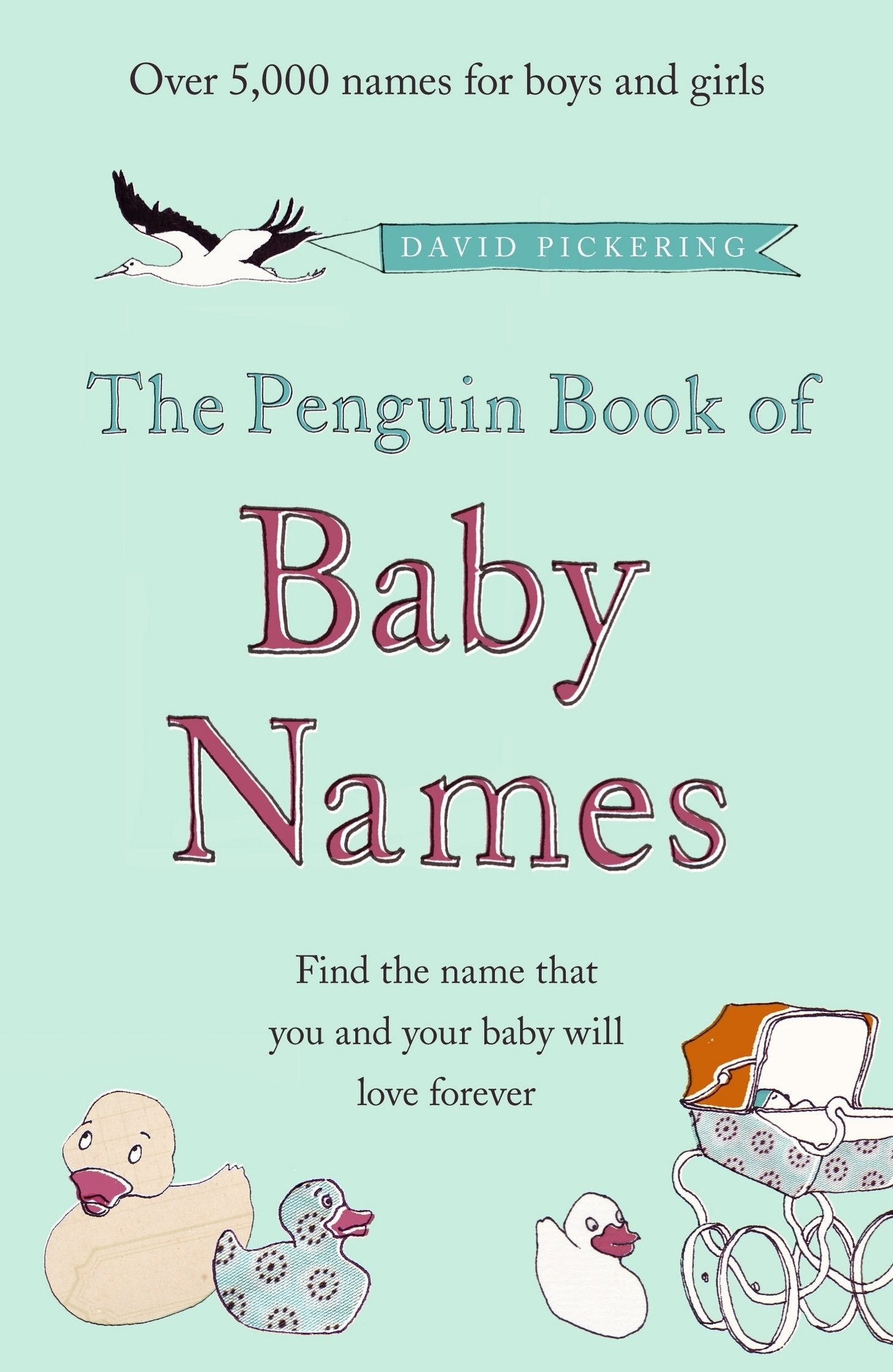 Penguin The Penguin Book of Baby Names - A-Z Guide | 448 Pages | Paperback