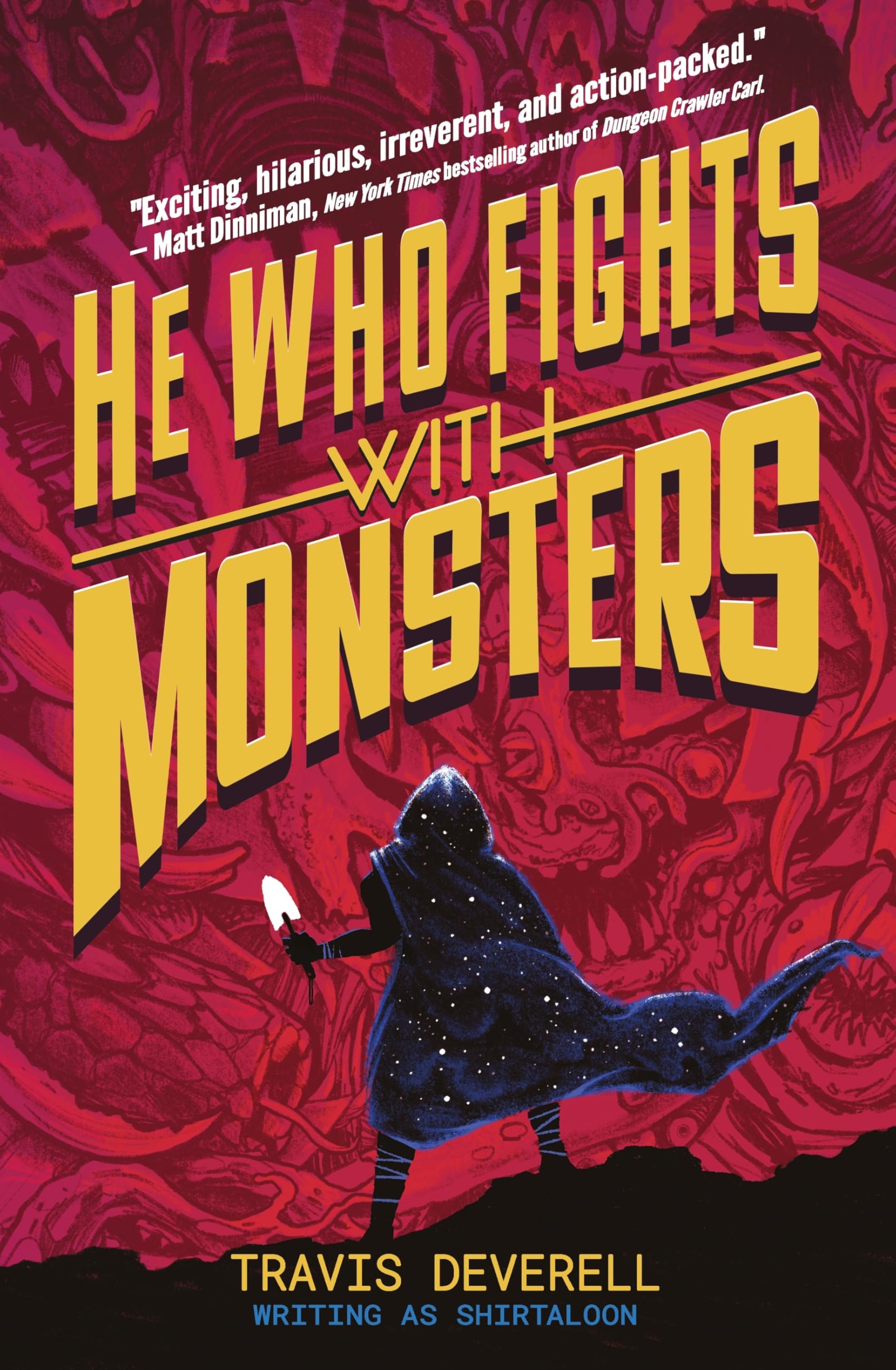 Michael Joseph He Who Fights With Monsters: Outworlder (Book One) | Hardcover | Travis Deverell
