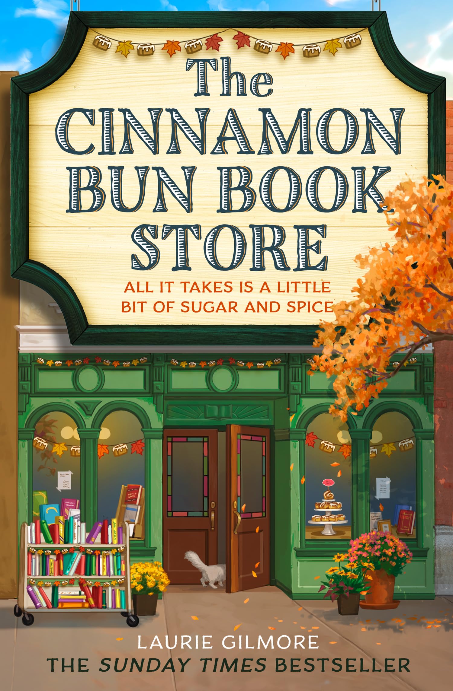 Laurie Gilmore - The Cinnamon Bun Book Store: TikTok Made Me Buy It, Book 2 (Dream Harbor) [Paperback]