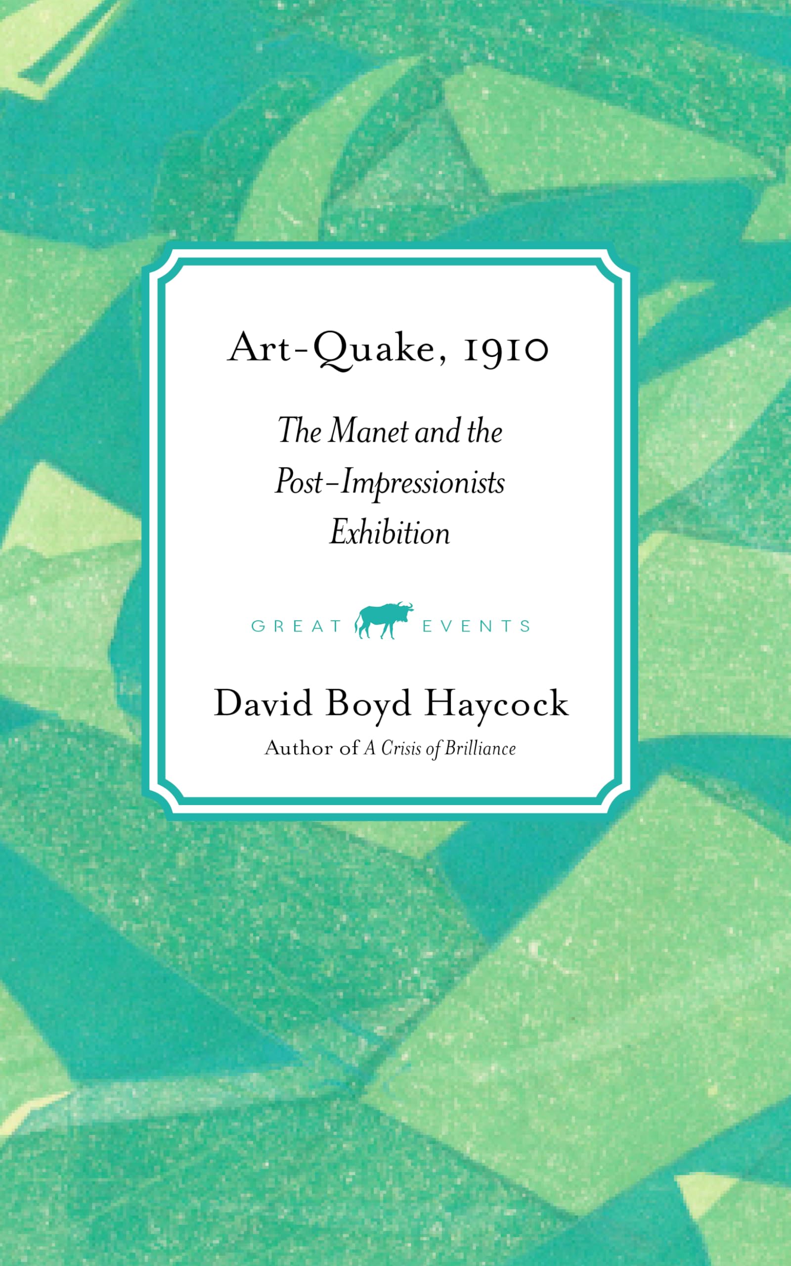 Old Street Art-Quake, 1910: The Manet and the Post-Impressionists Exhibition | Hardcover 1