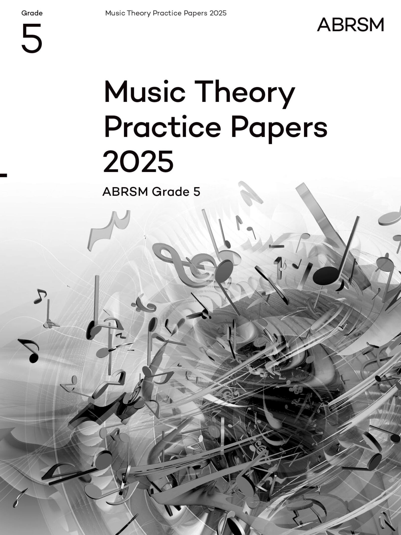 ABRSM Music Theory Practice Papers 2025 - Grade 5 Exam Preparation | Sheet Music Binding 1
