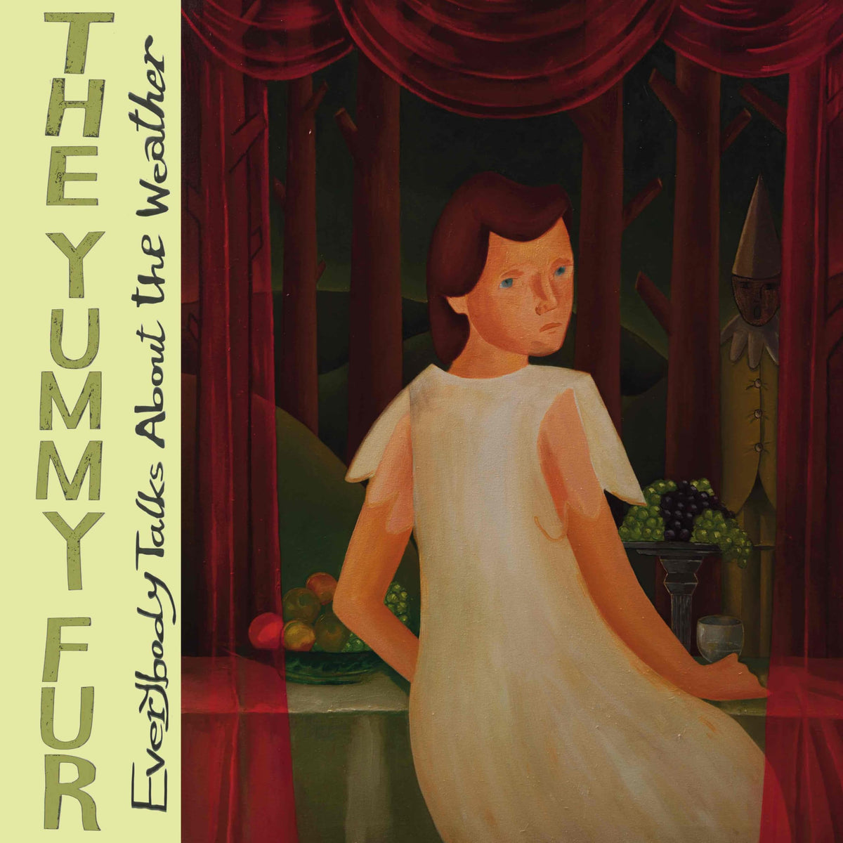 The Yummy Fur - Everybody Talks About the Weather [Vinyl]
