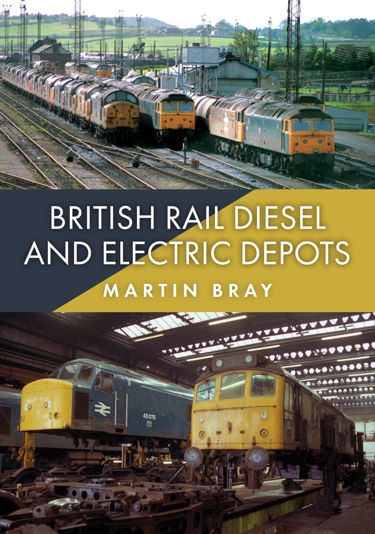 Amberley British Rail Diesel and Electric Depots - Paperback, 96 Pages