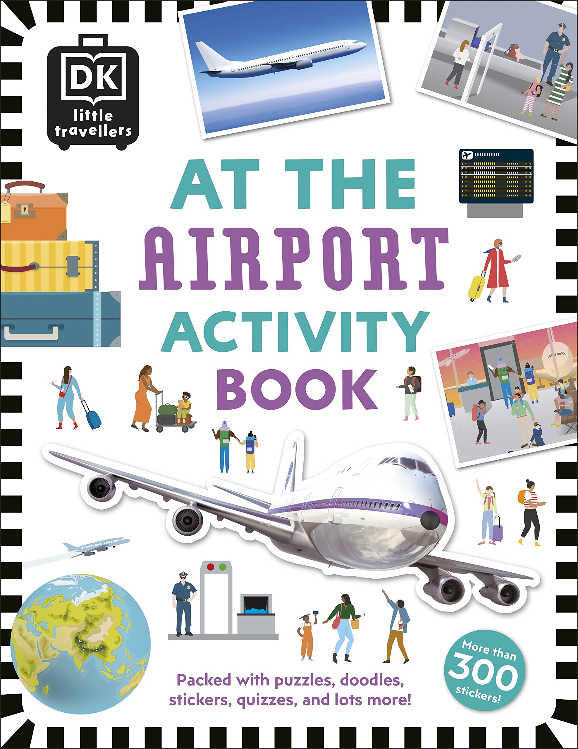 DK At the Airport Activity Book - Ages 5-7 | 32 Pages | Over 300 Stickers