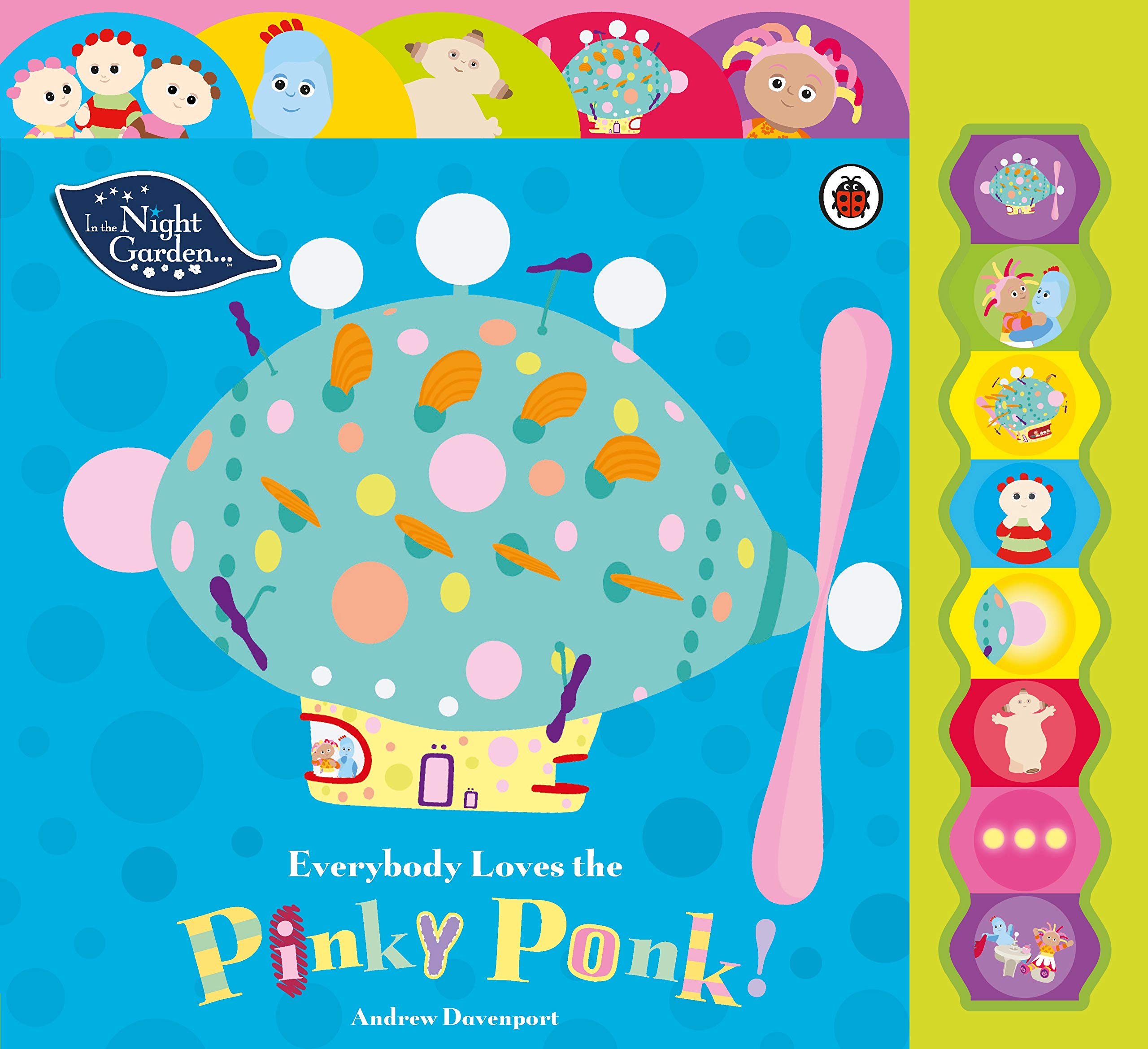 In the Night Garden: Everybody Loves the Pinky Ponk! Sound Book [Hardcover]