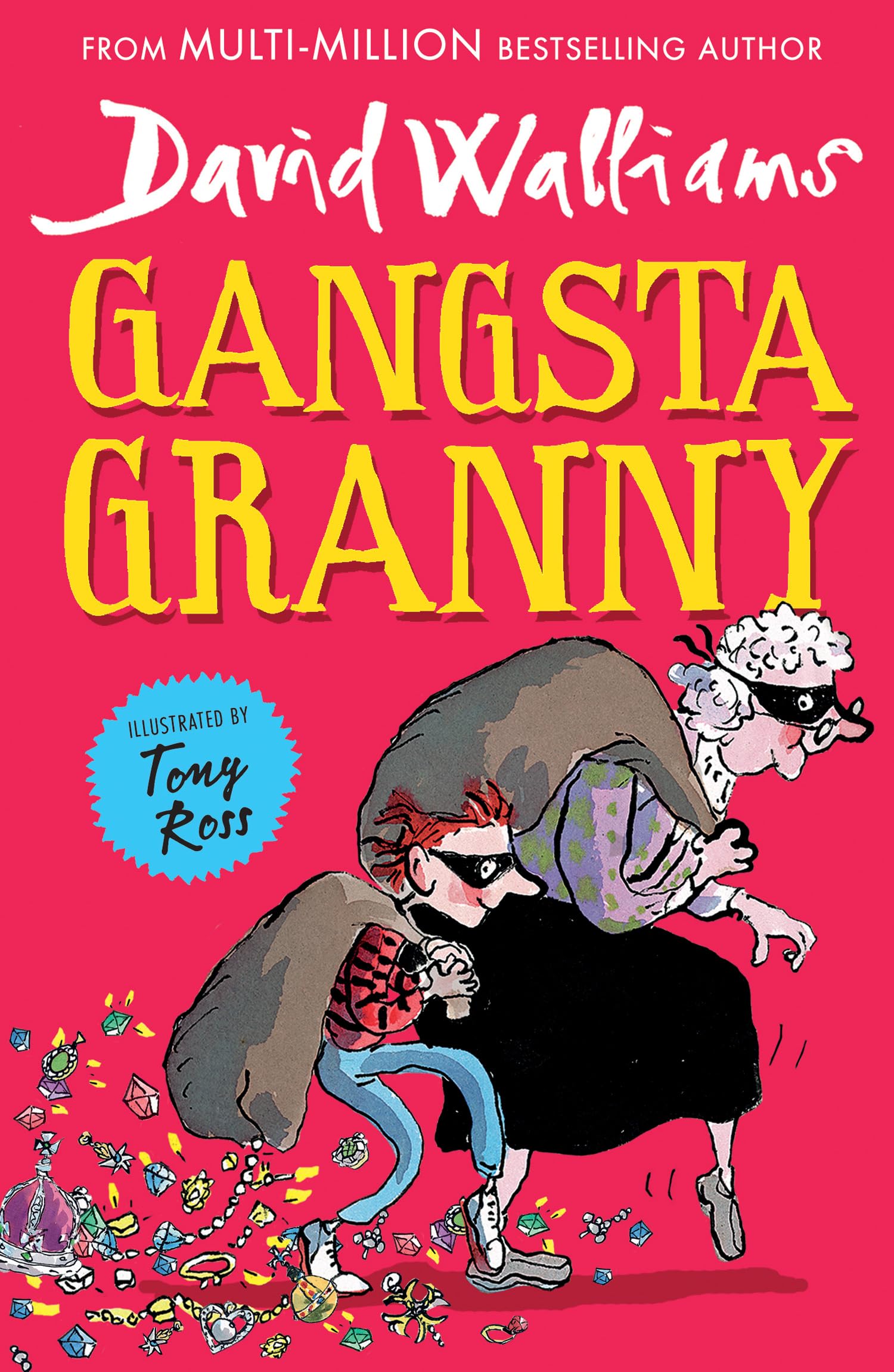 Gangsta Granny: Limited 10th Anniversary Edition by David Walliams [Paperback]