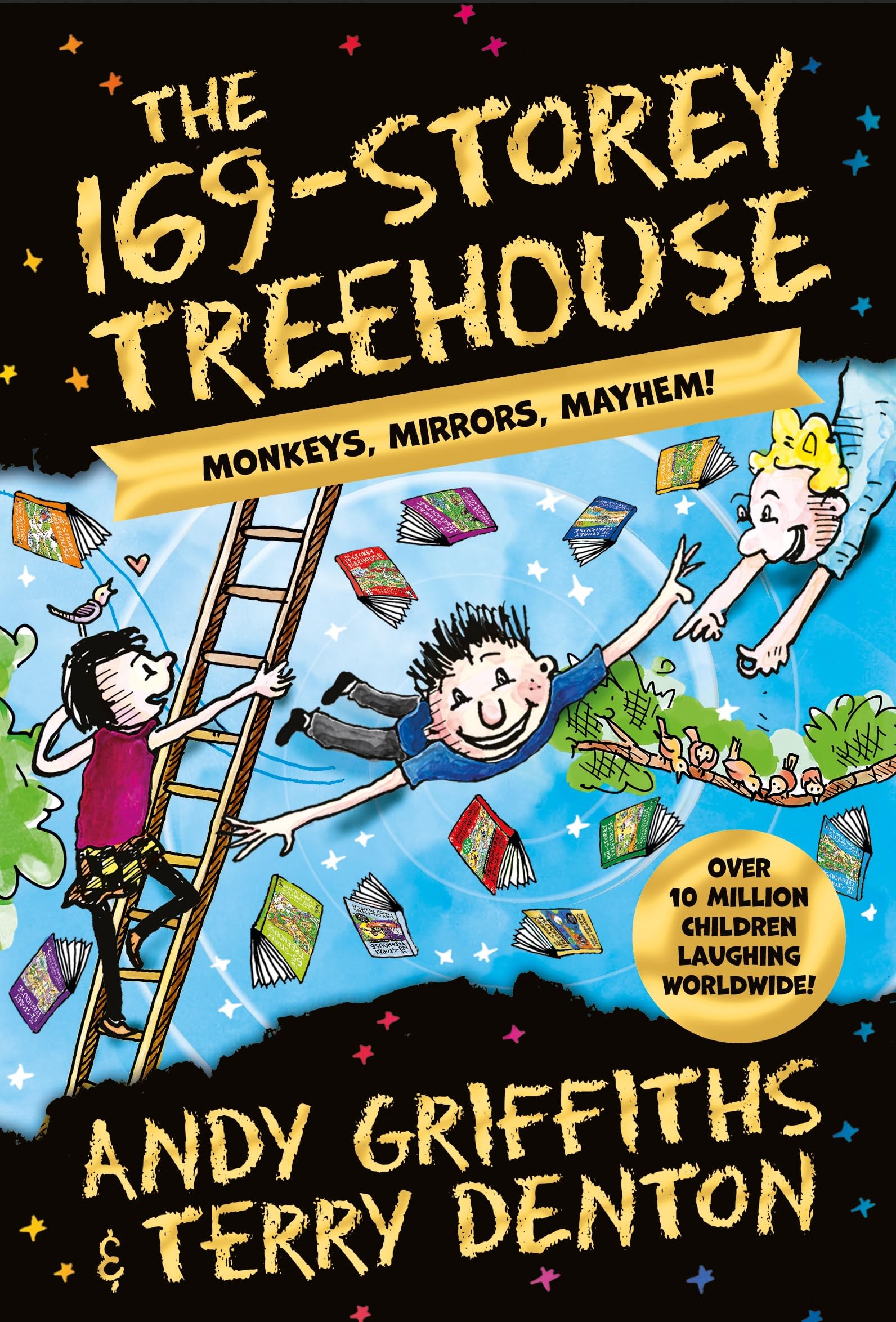 MACMILLAN The 169-Storey Treehouse: Monkeys, Mirrors, Mayhem! (The Treehouse Series, 13)