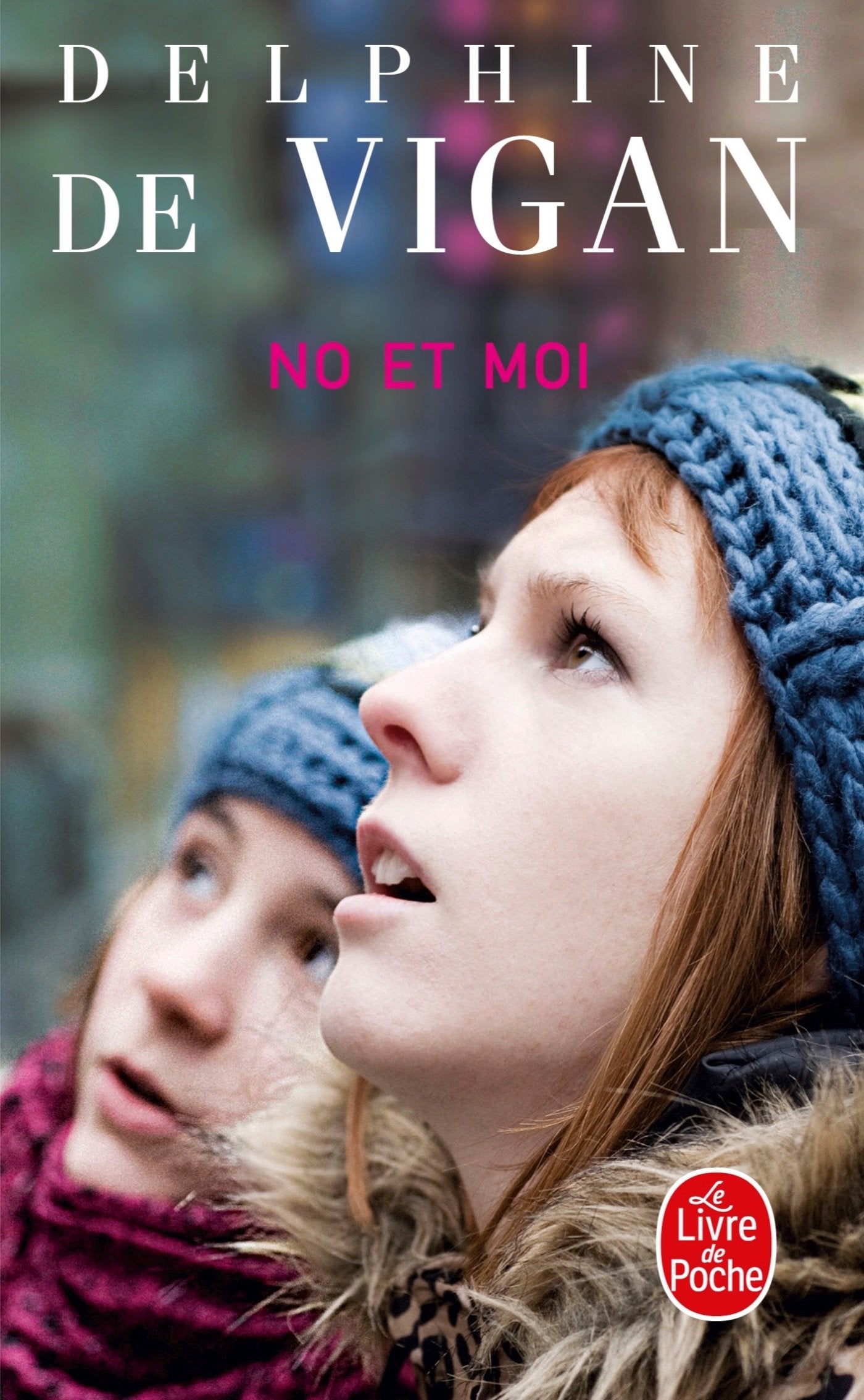 Le Livre de Poche No et moi (Littérature) by Delphine de Vigan | French Edition