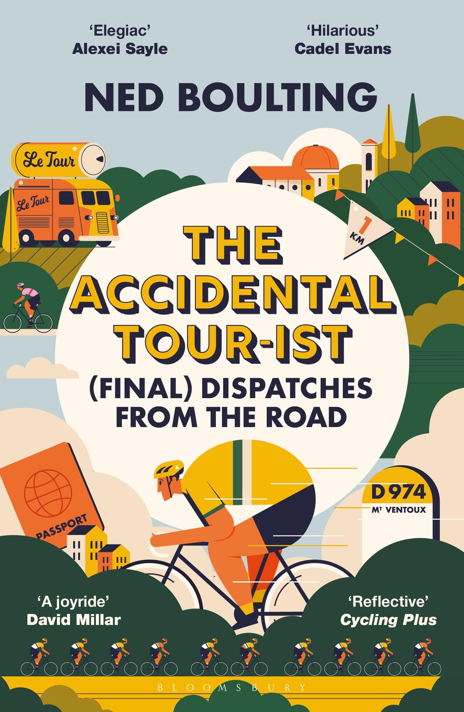 Bloomsbury Sport The Accidental Tour-ist: Dispatches from the Road | Paperback | English