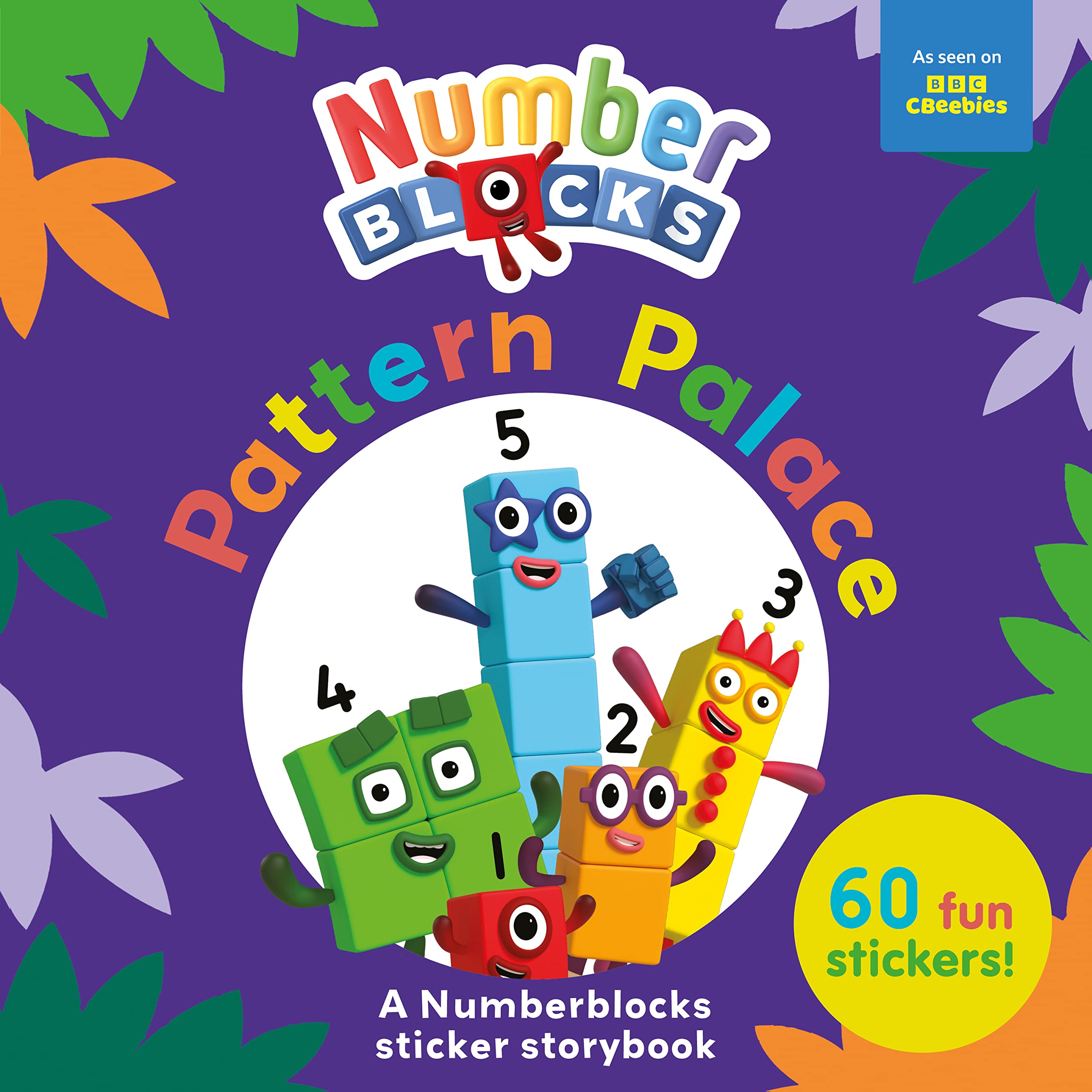 Sweet Cherry Publishing Pattern Palace: A Numberblocks Sticker Storybook | Ages 3-6 | English 1