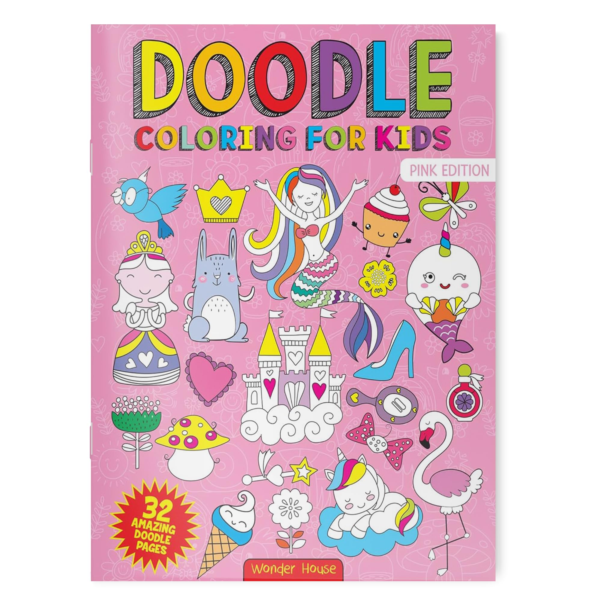 Wonder House Doodle Coloring For Kids - Pink Edition Coloring Book | Ages 3-8 | 32 Pages 1