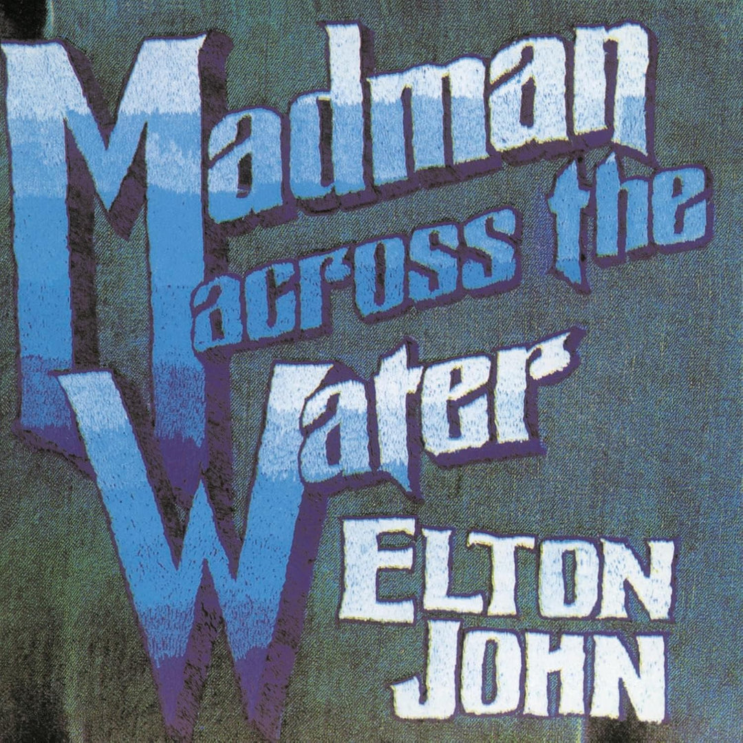 Madman Across The Water [VINYL]