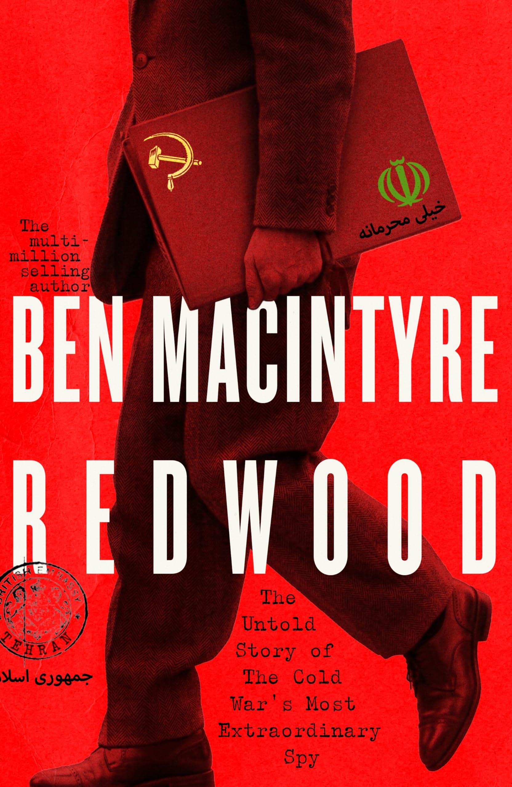 Redwood: The Untold Story of the Cold War's Most Extraordinary Spy by Ben Macintyre | Hardcover