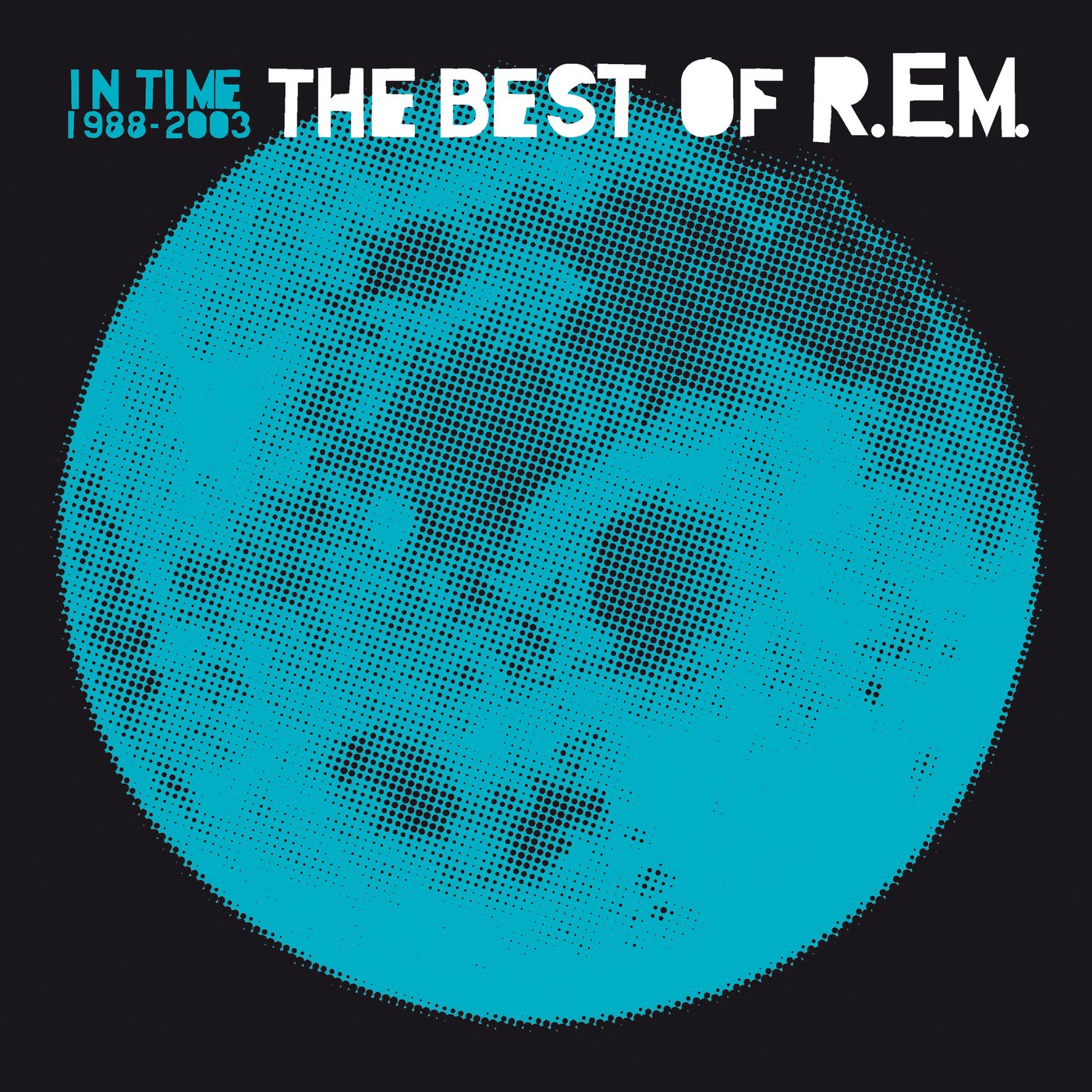 R.E.M. - In Time: The Best Of R.E.M. 1988-2003 [audioCD] 1