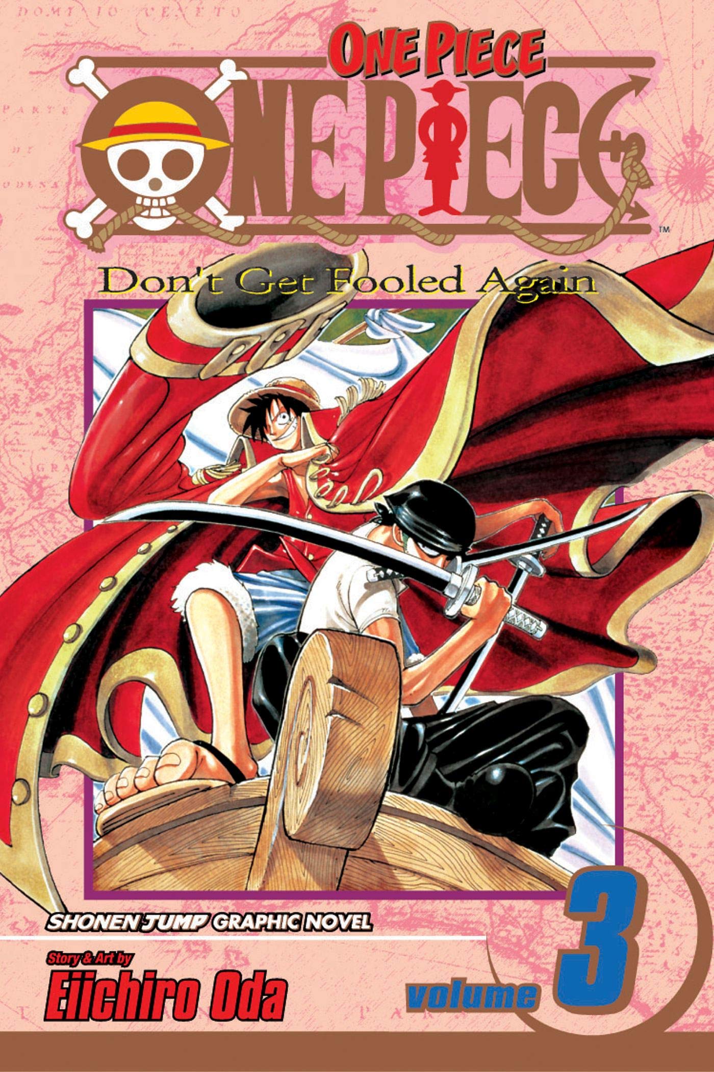 One Piece Volume 3: Don't Get Fooled Again by Eiichiro Oda | Paperback | English