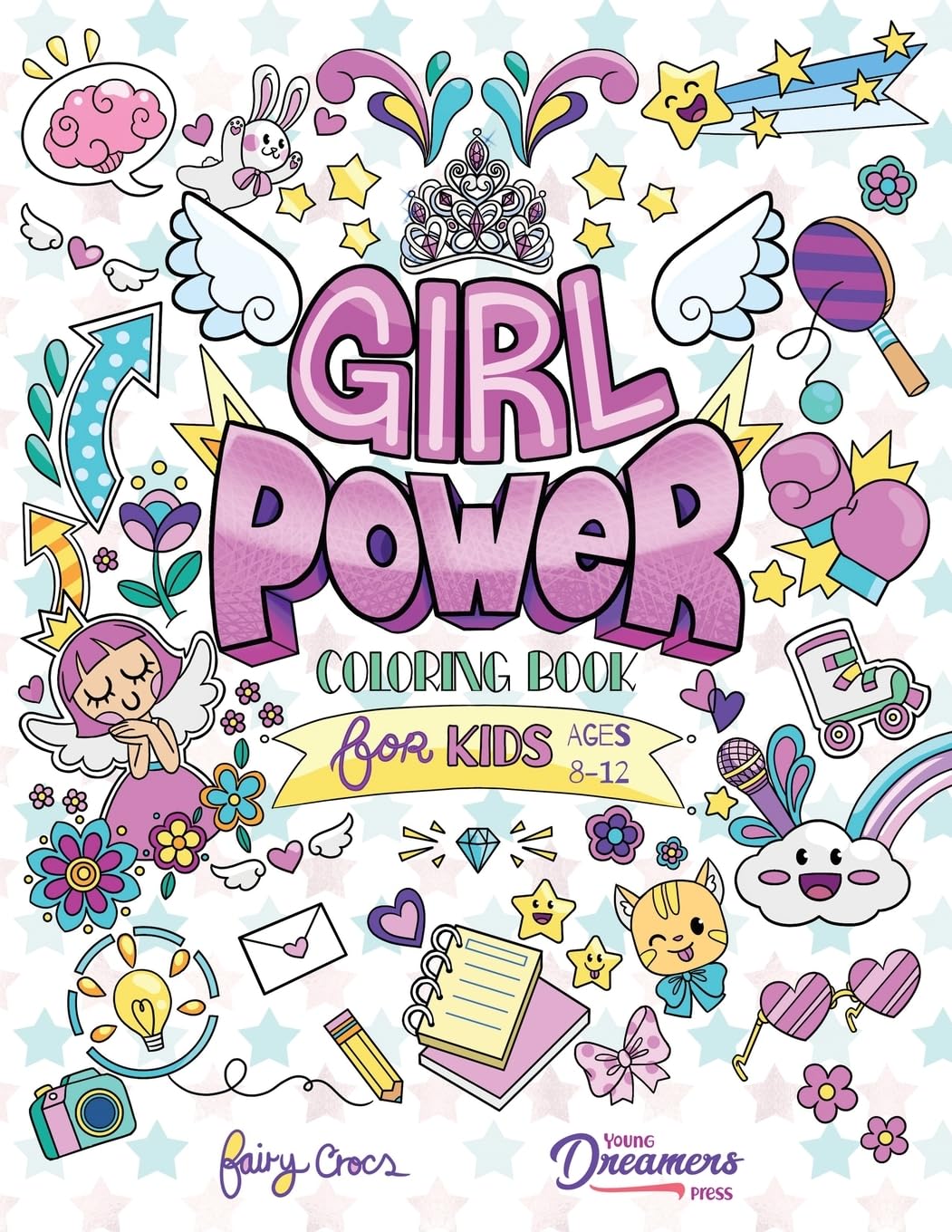 Young Dreamers Press Girl Power Coloring Book for Kids Ages 8-12 | Positive Affirmations | Paperback