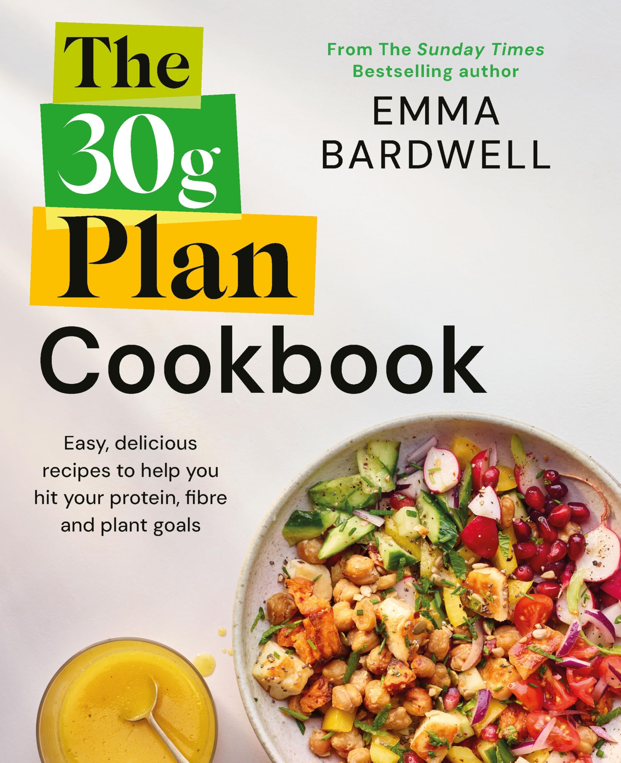 The 30g Plan Cookbook by Emma Bardwell - Easy, Delicious Weight Control Recipes
