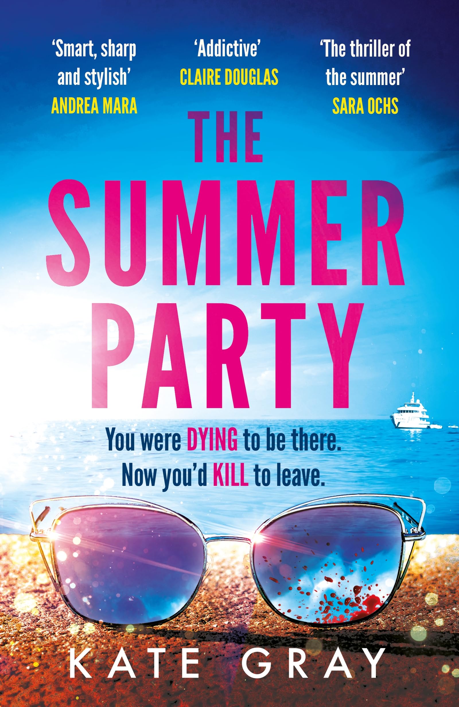 The Summer Party by Kate Gray - Psychological Thriller | Paperback | 368 Pages