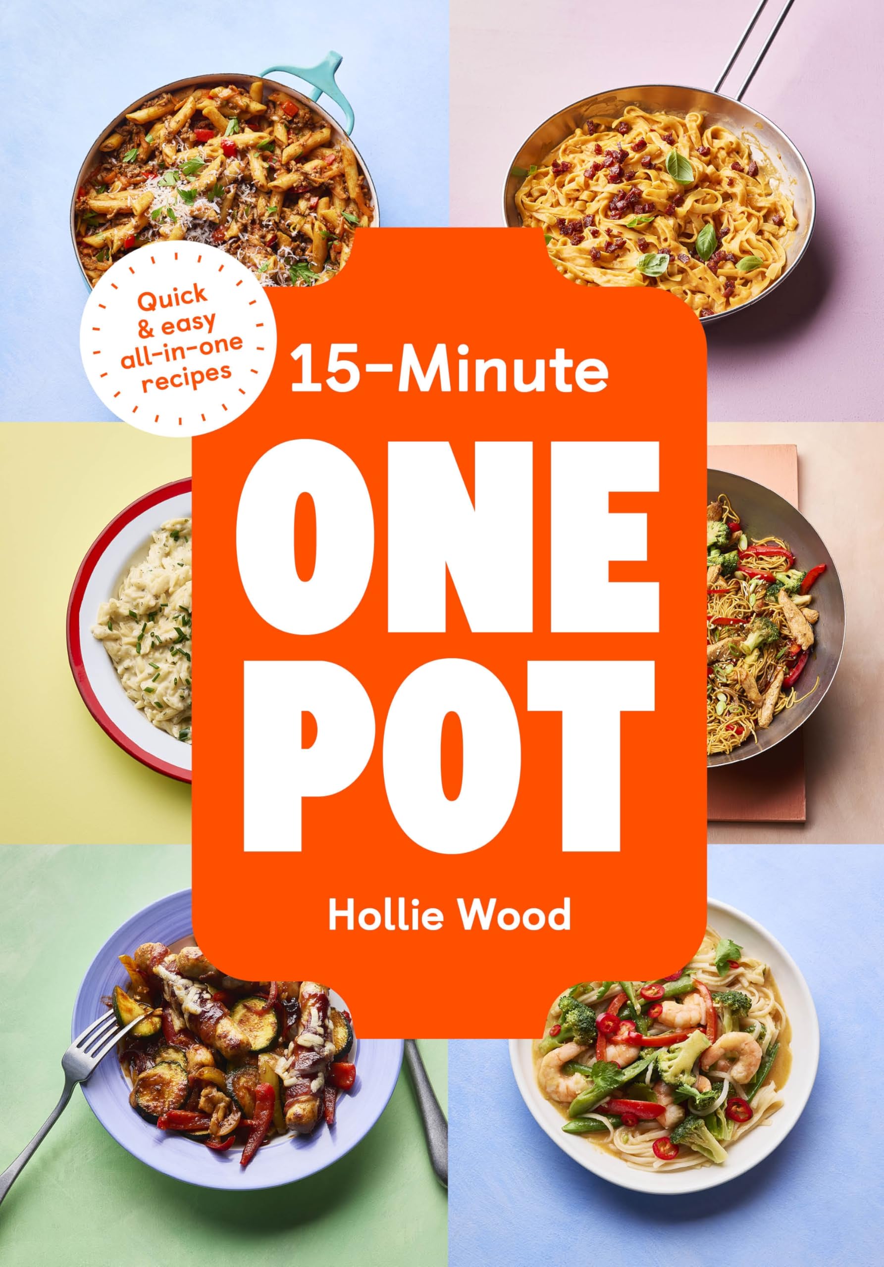 Ebury Press 15-Minute One Pot: Quick & Easy All-in-One Recipes | Hardcover
