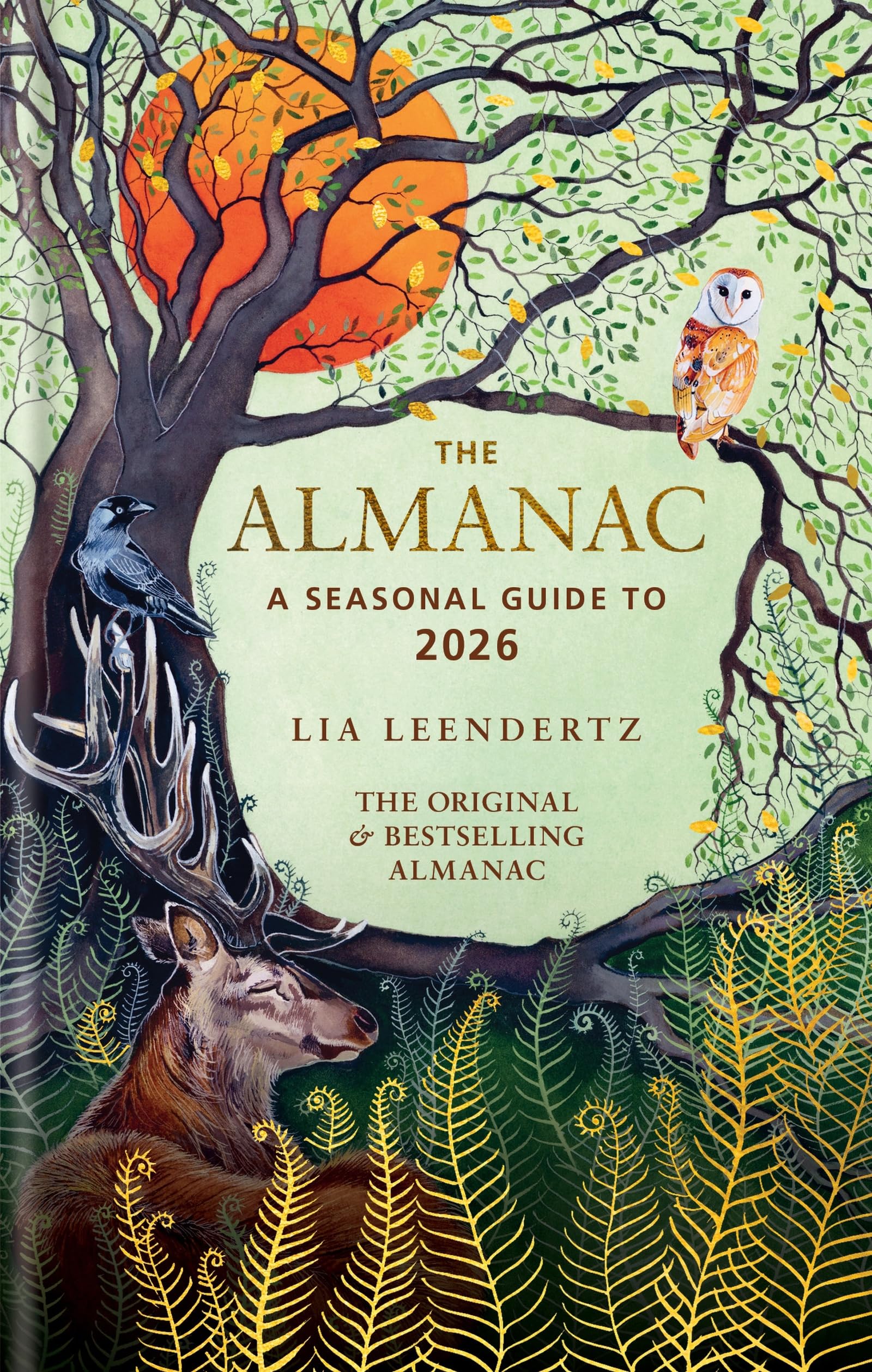 Gaia The Almanac: A Seasonal Guide to 2026 - Sunday Times Bestseller | Hardcover