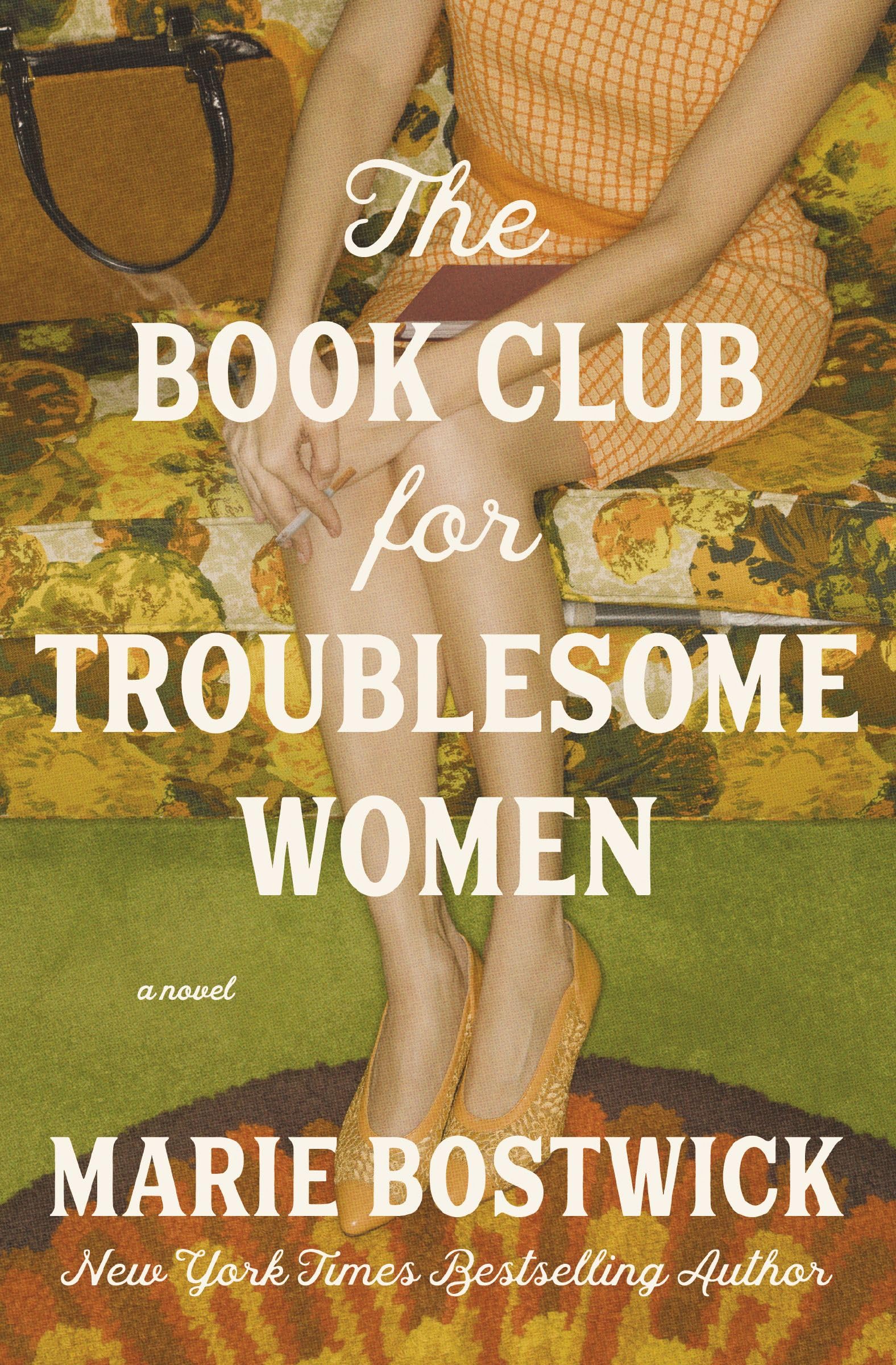 Marie Bostwick - The Book Club for Troublesome Women: A Novel [Paperback]