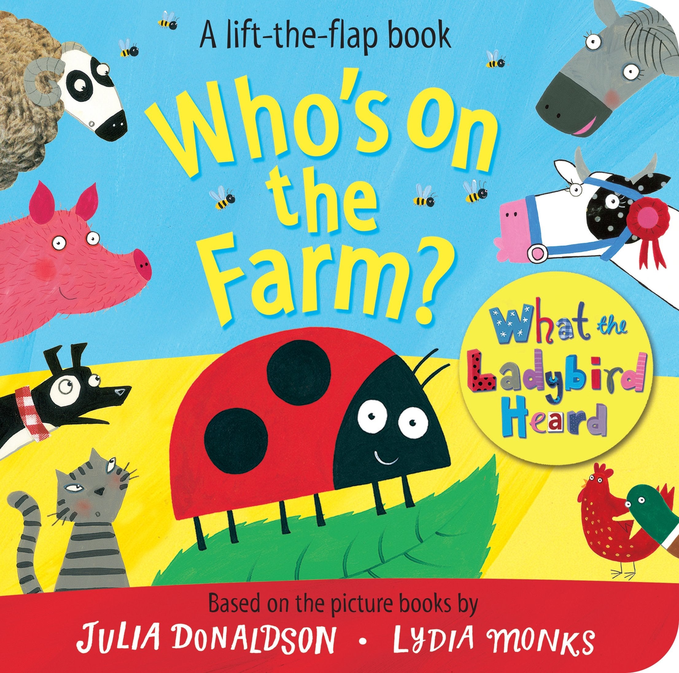 MACMILLAN Who's on the Farm? A What the Ladybird Heard Lift-the-Flaps Board Book | Ages 1-2
