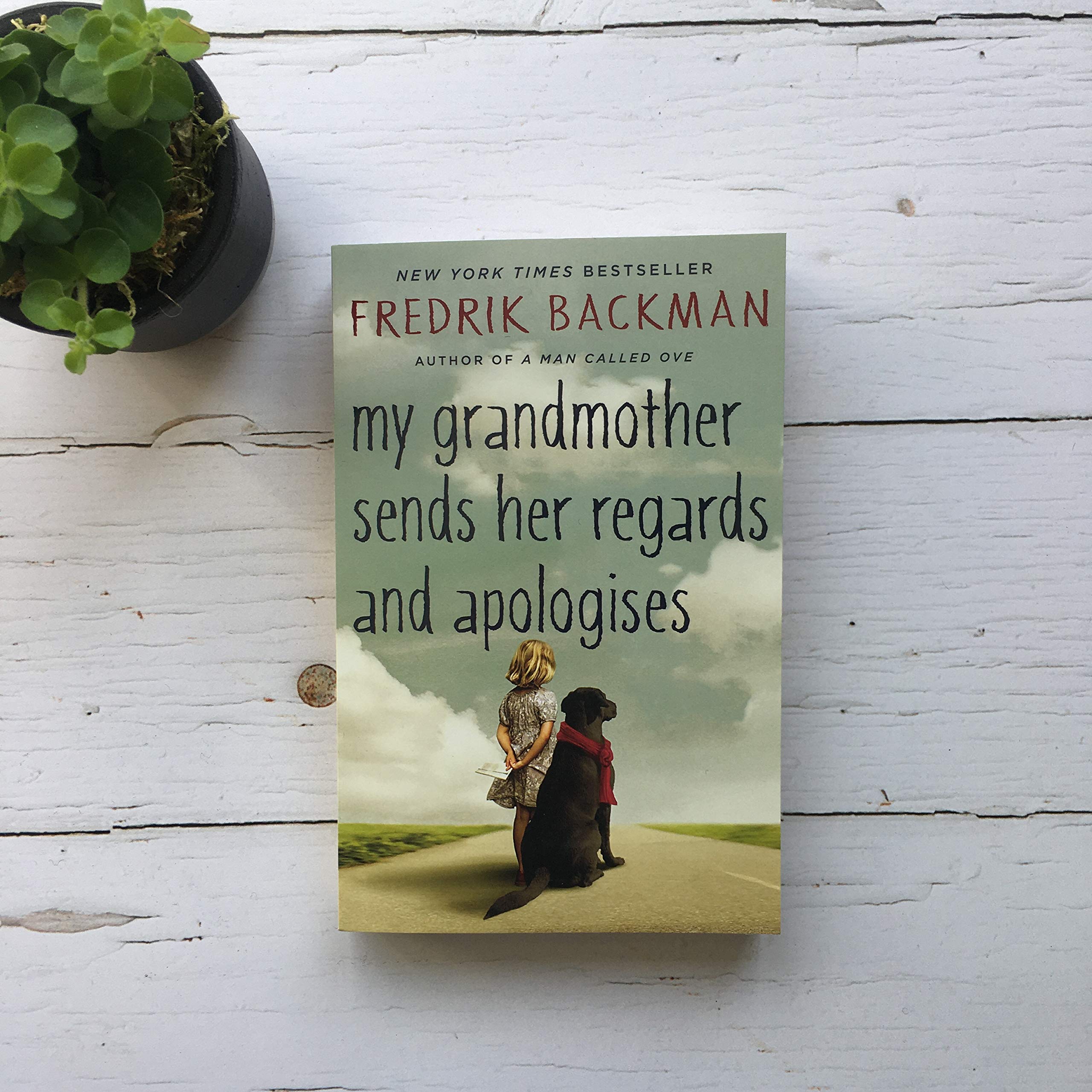 Fredrik Backman My Grandmother Sends Her Regards and Apologises - UK Paperback Edition | 368 Pages | English Language