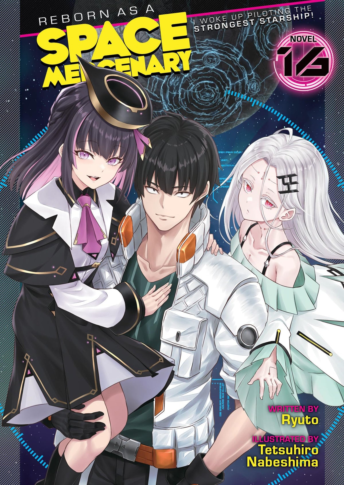 Reborn as a Space Mercenary: I Woke Up Piloting the Strongest Starship! (Light Novel) Vol. 16 by Ryuto | Paperback | English