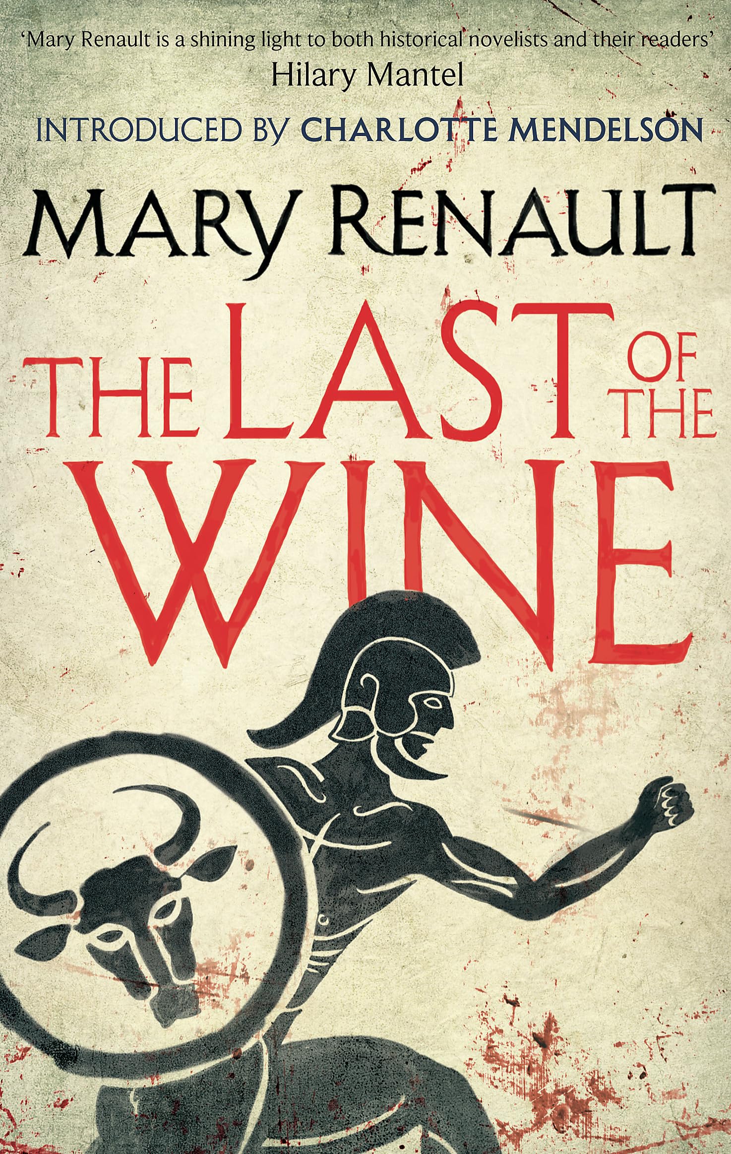 Mary Renault - The Last of the Wine: A Virago Modern Classic | Paperback | 416 Pages