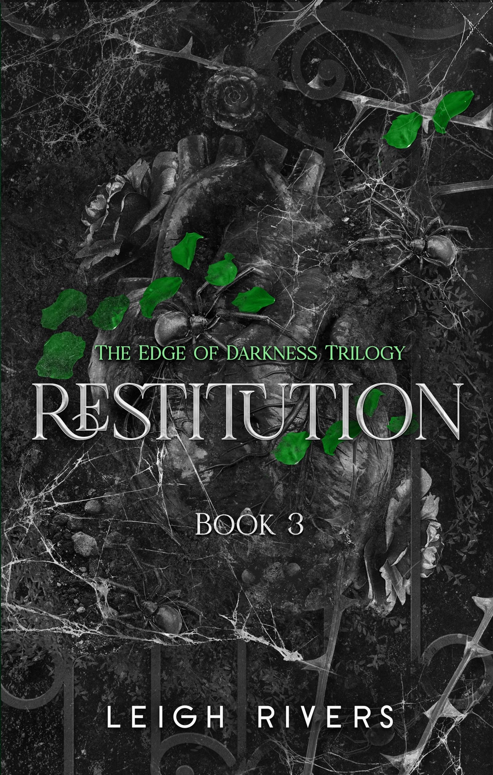 Leigh Rivers - Restitution (Edge of Darkness Trilogy Book 3) | Paperback