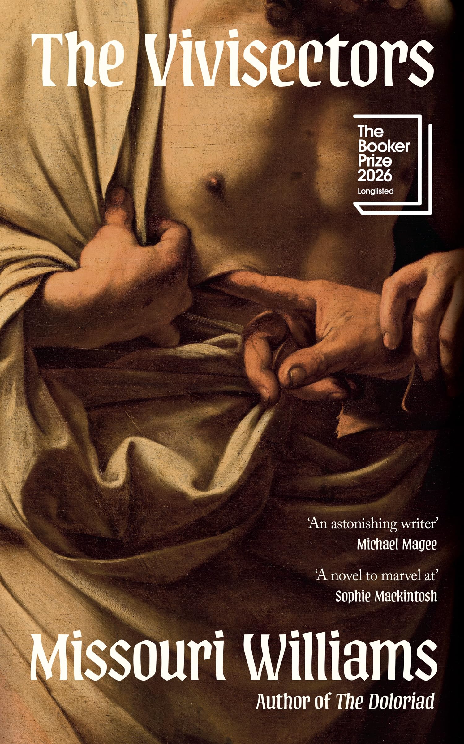 The Vivisectors by Missouri Williams - Longlisted for the Booker Prize for Fiction 2026 | Hardcover