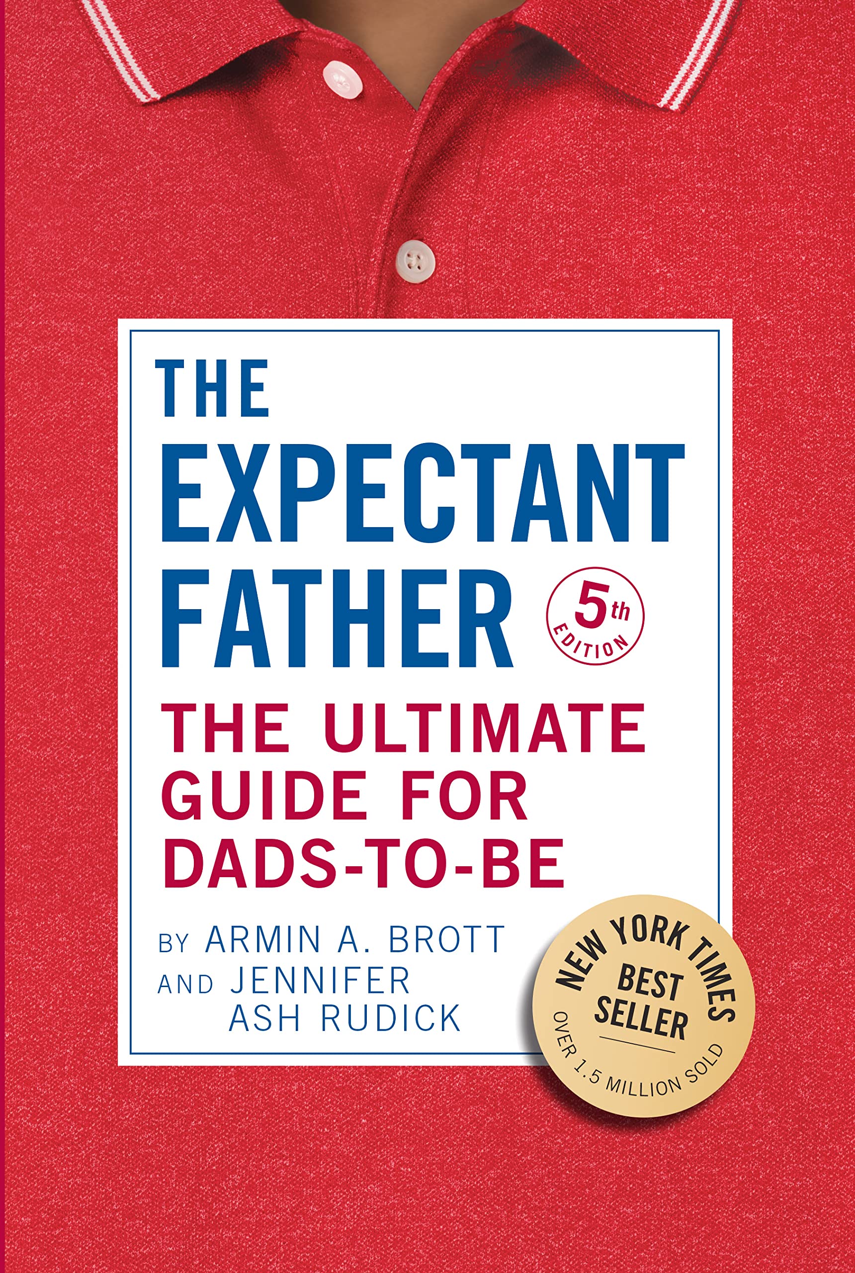 The Expectant Father: The Ultimate Guide for Dads-to-Be | Abbeville Press | Paperback 1