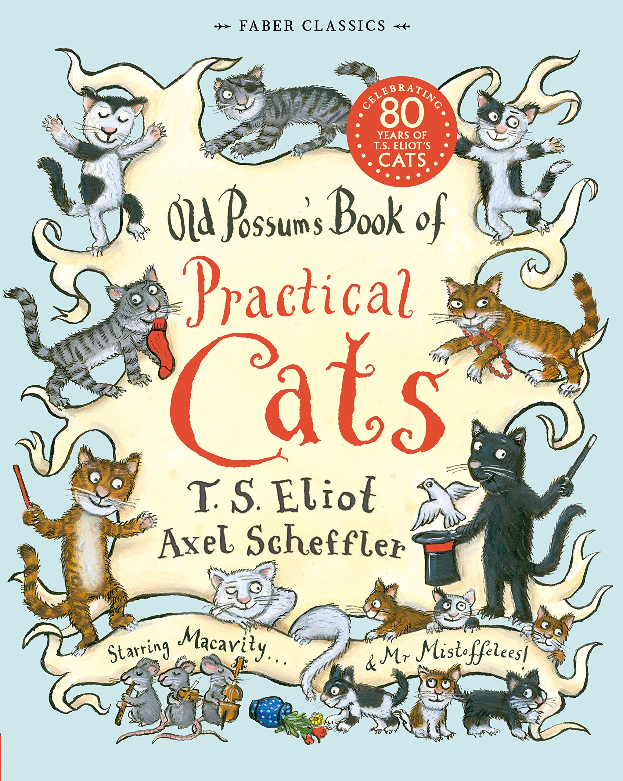 Faber & Faber Old Possum's Book of Practical Cats - Illustrated Edition | Paperback | 72 Pages