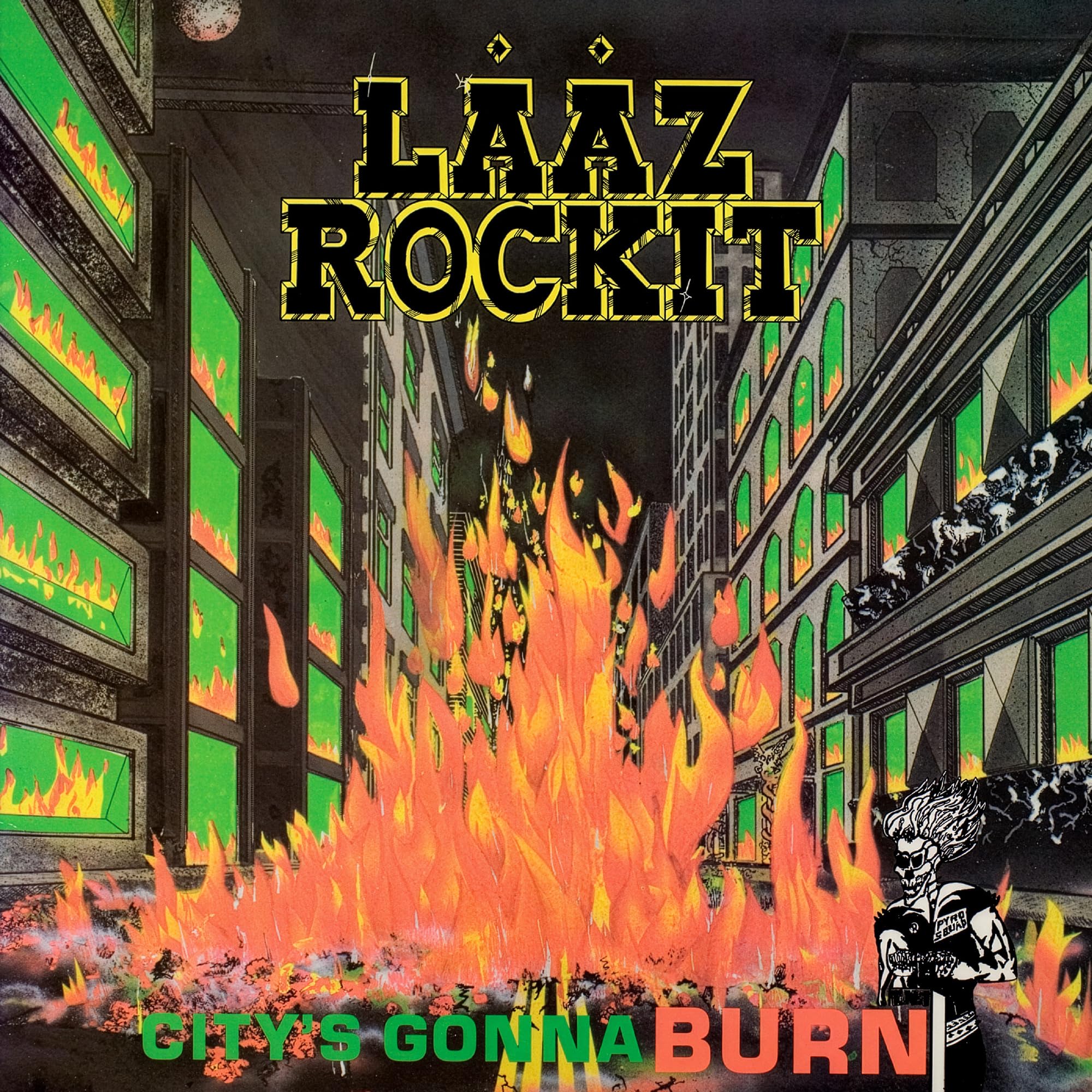 Laaz Rockit - City's Gonna Burn [Red Vinyl]
