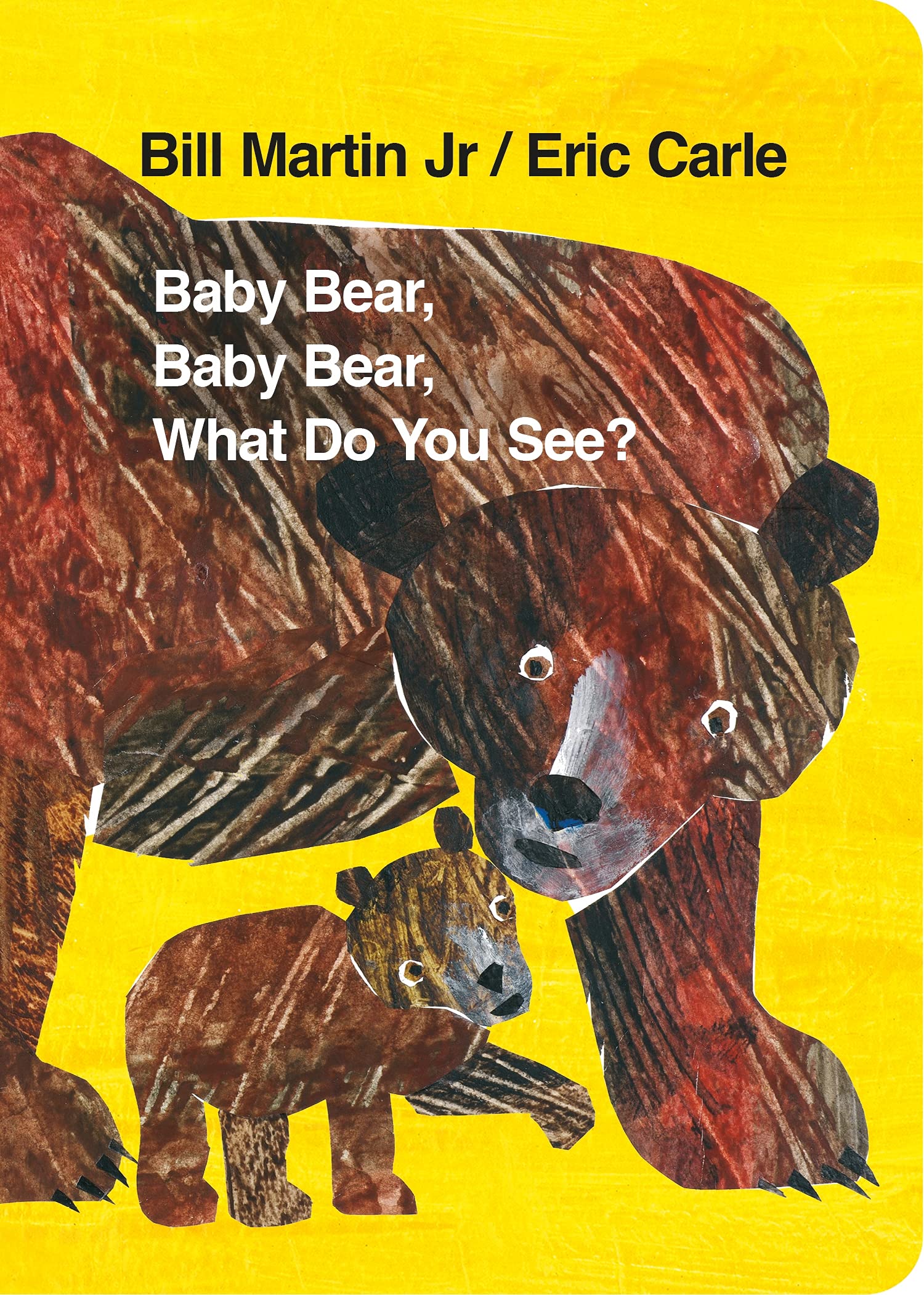 Baby Bear, Baby Bear, What Do You See? (Board Book) by Bill Martin Jr. & Eric Carle - Ages 1-3