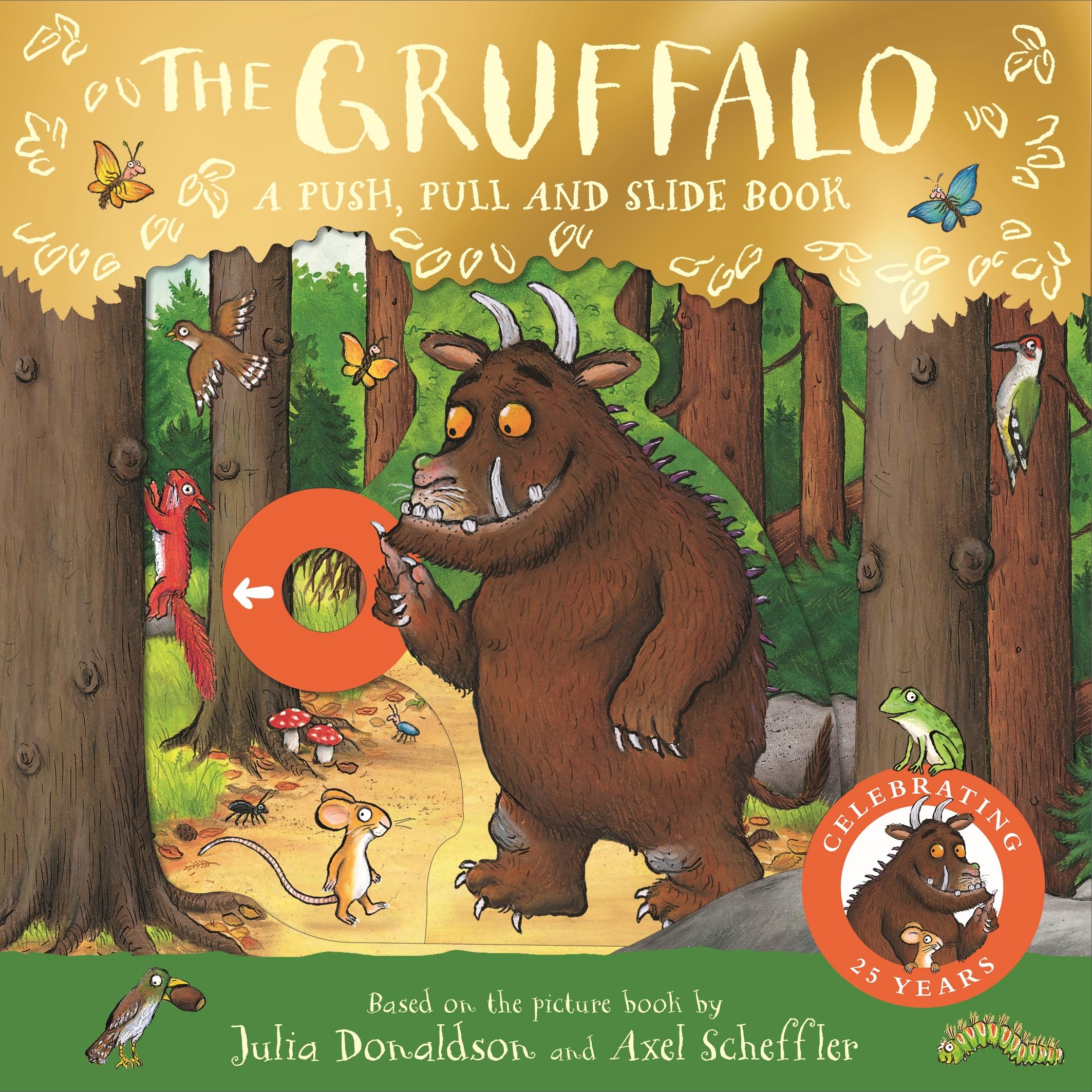 MACMILLAN The Gruffalo: A Push, Pull and Slide Book | Board Book | Ages 1-2