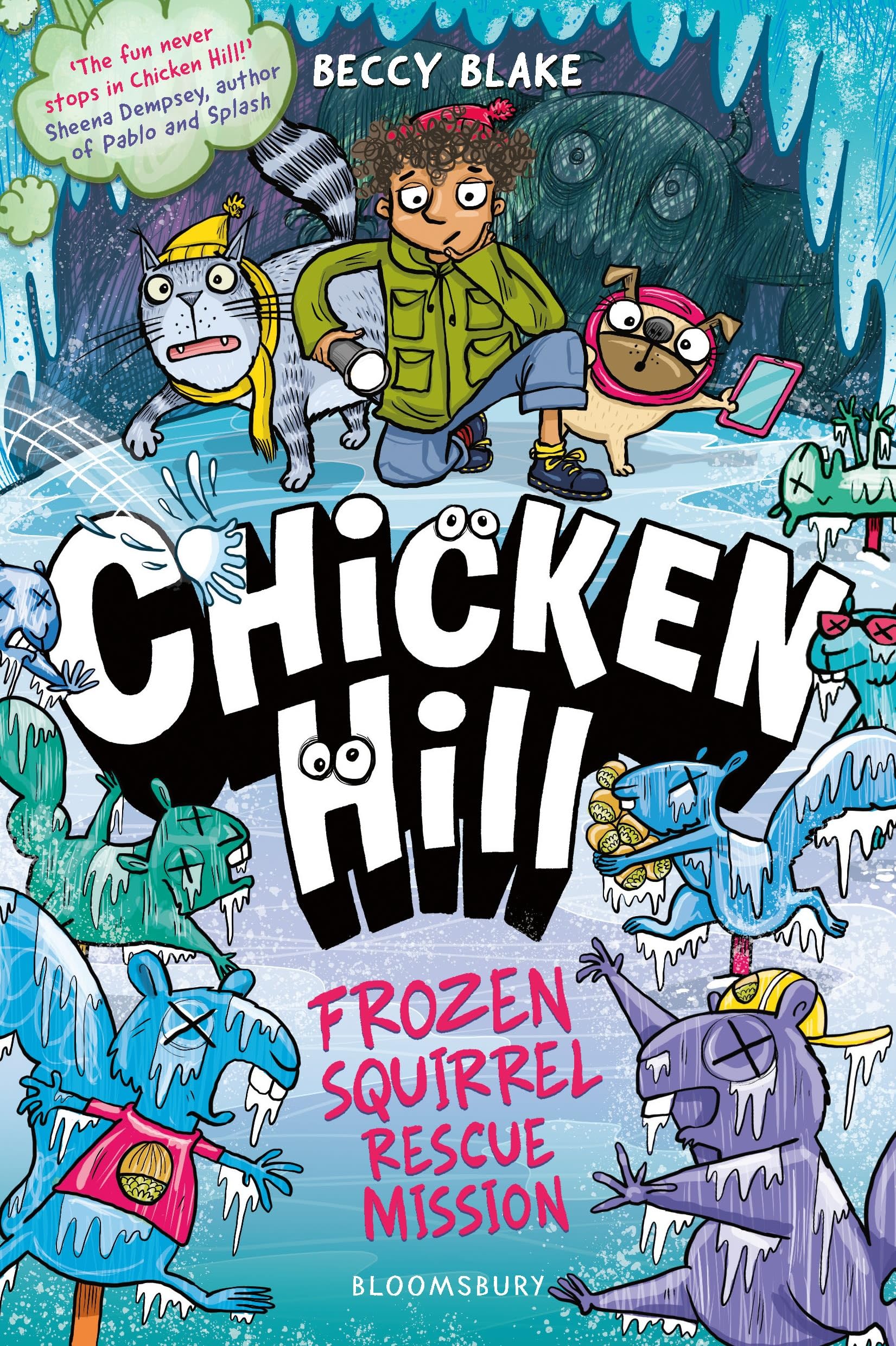 Chicken Hill: Frozen Squirrel Rescue Mission - Three Hilarious Short Stories [Paperback]