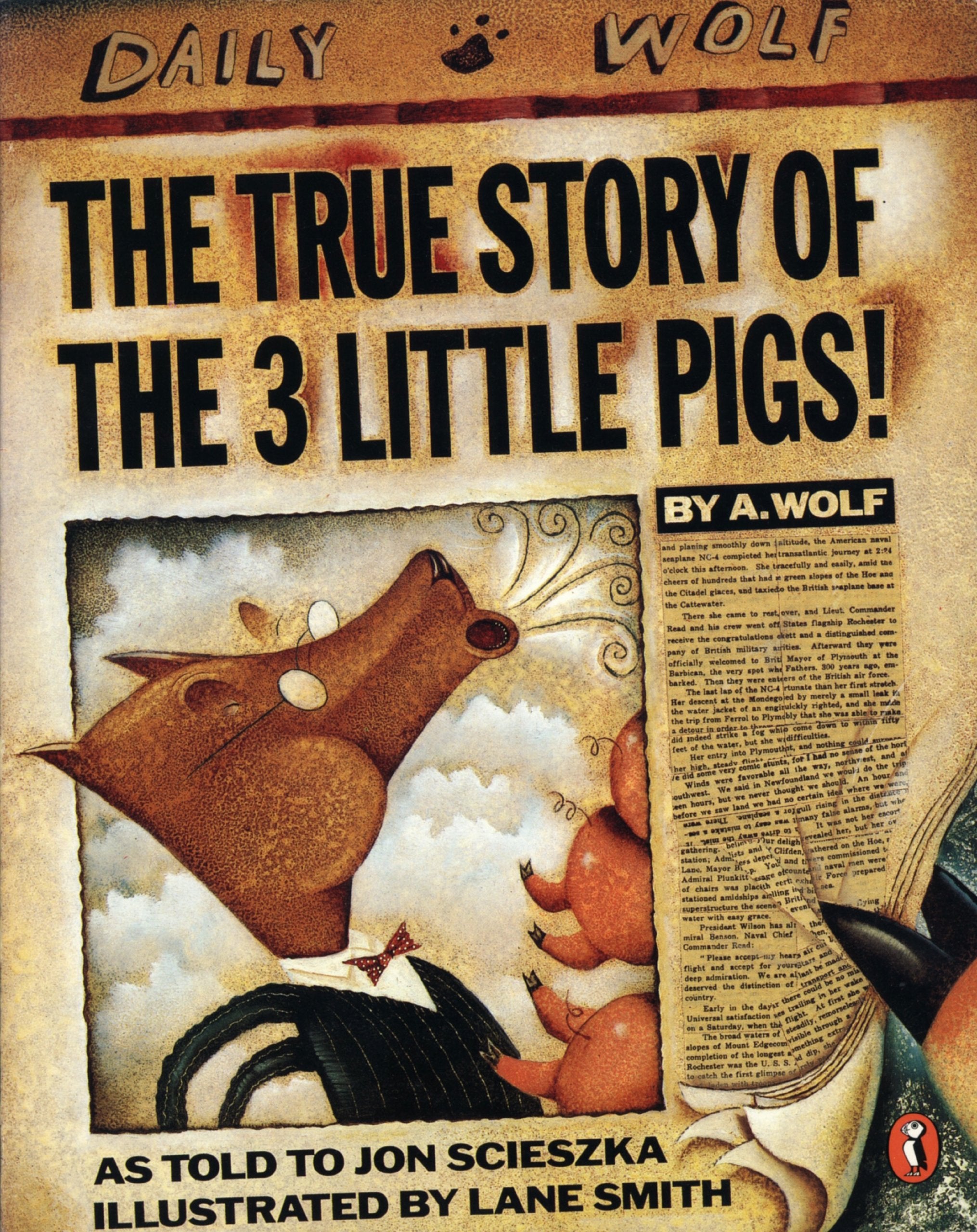 Puffin The True Story of the Three Little Pigs by Jon Scieszka | Paperback | Ages 4-9