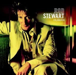 Rod Stewart - Human [Audio CD]