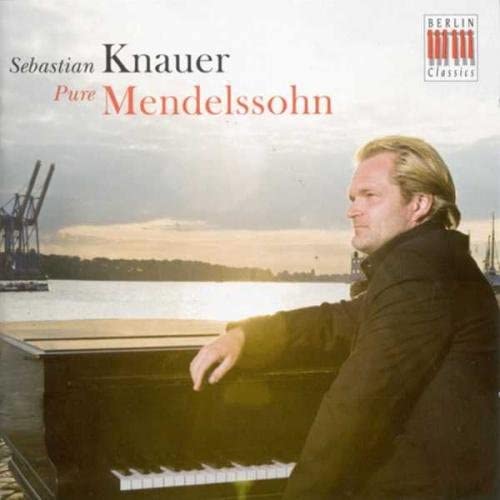 Pure Mendelssohn (Works for Piano) [Audio CD]